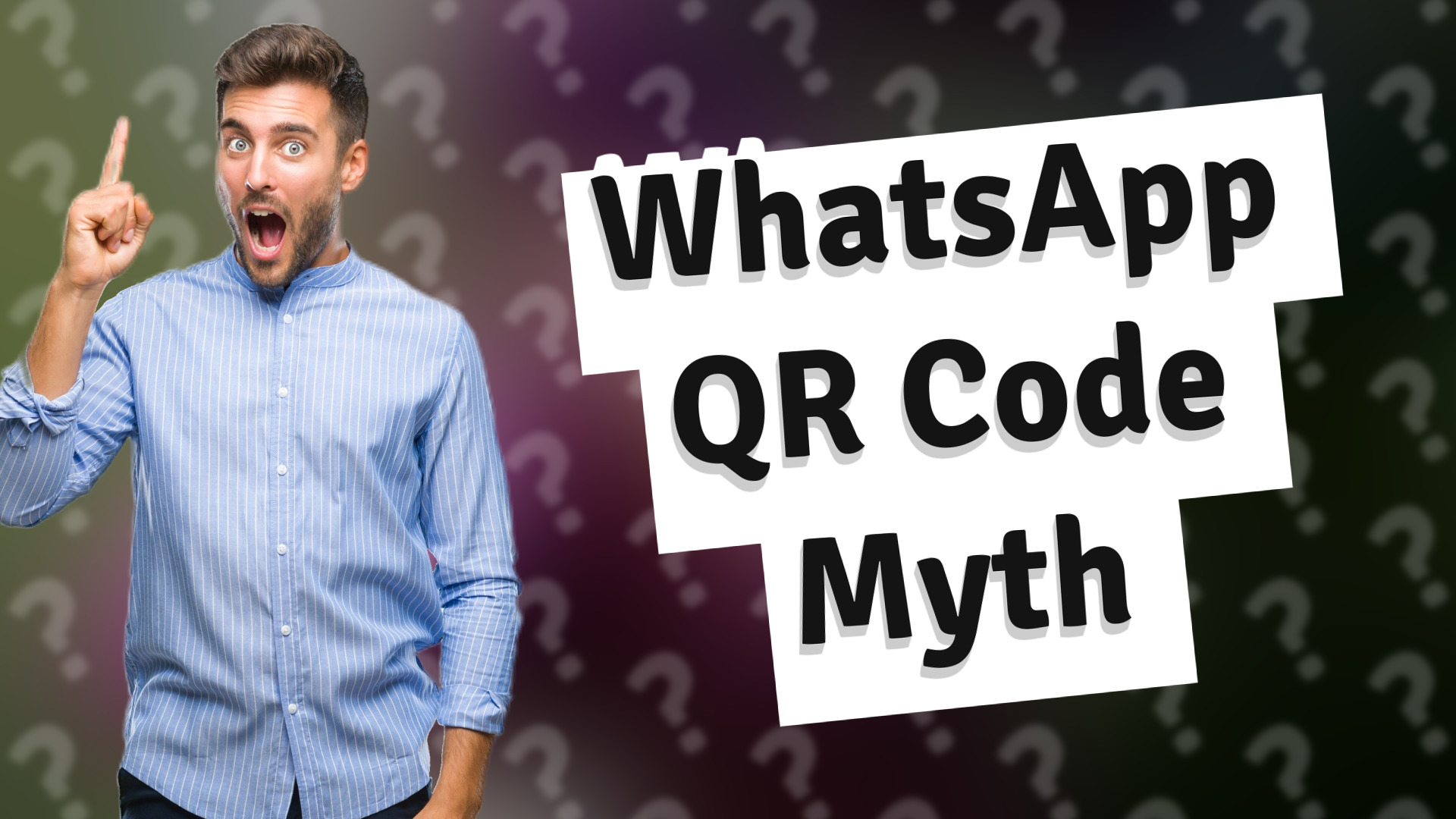 WhatsApp QR Code Myth