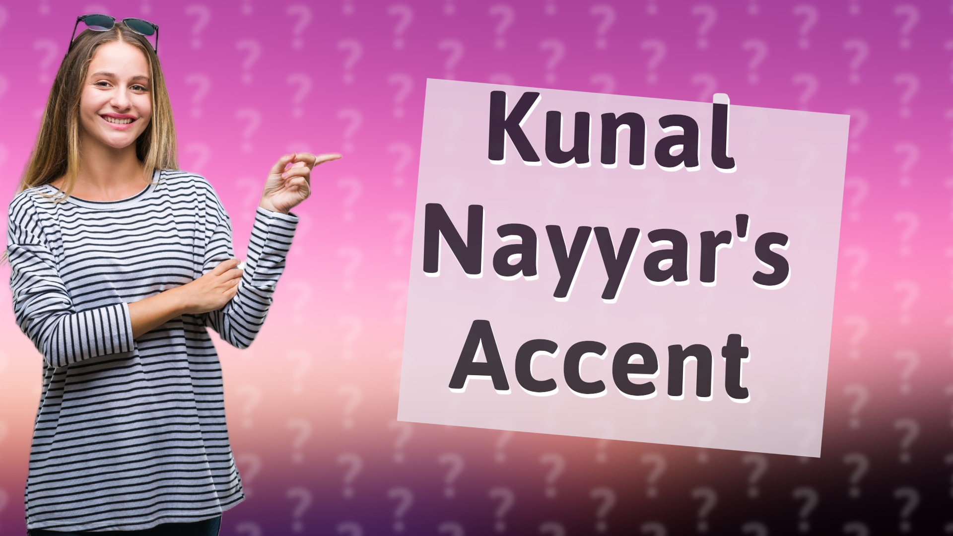 Kunal Nayyar's Accent