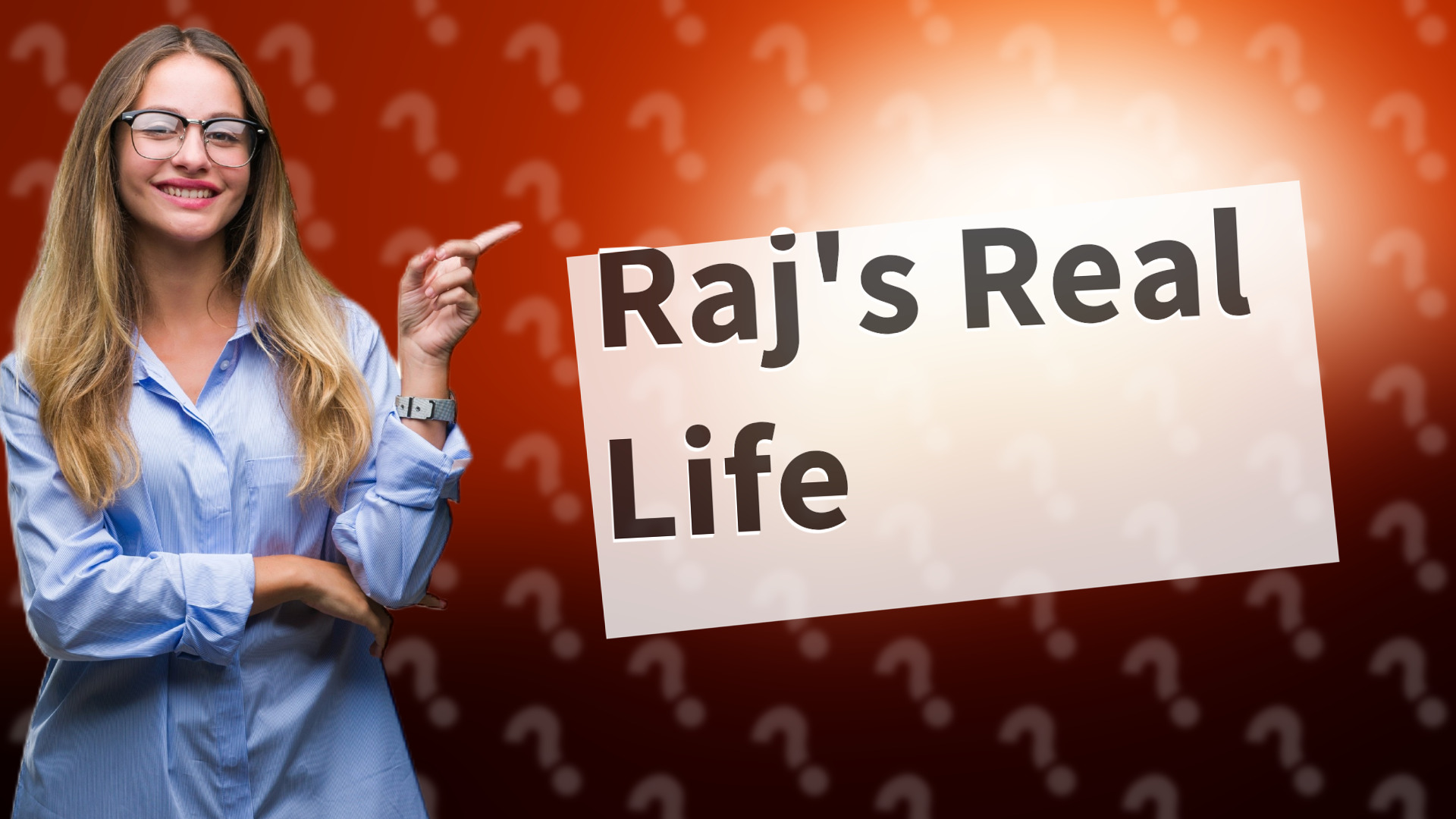 Raj's Real Life