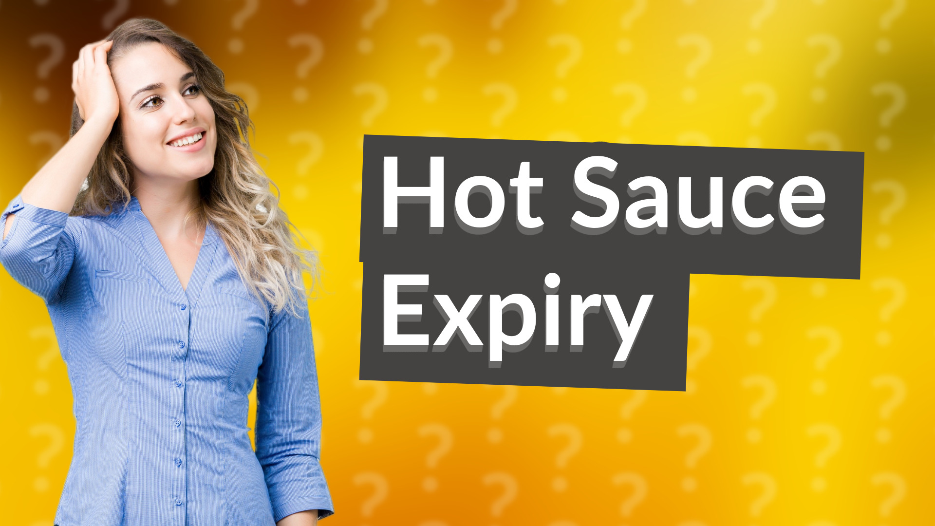 Hot Sauce Expiry