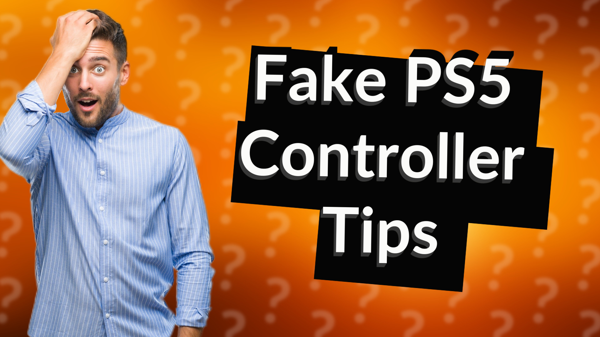 Fake PS5 Controller Tips