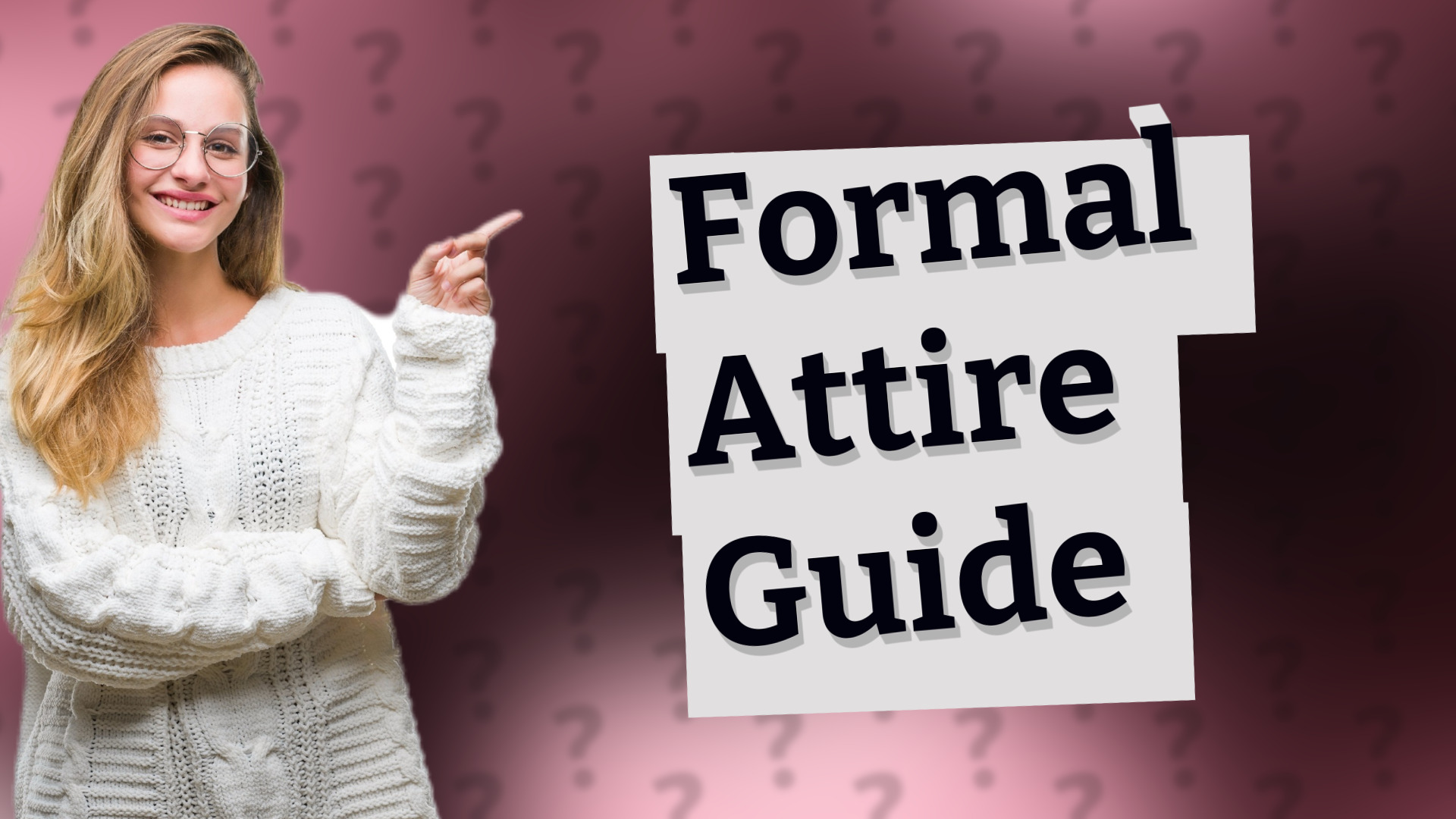 Formal Attire Guide