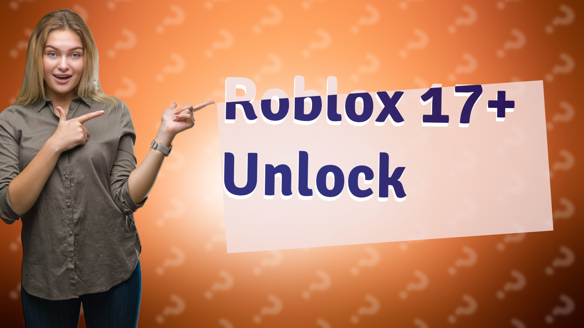 Roblox 17+ Unlock