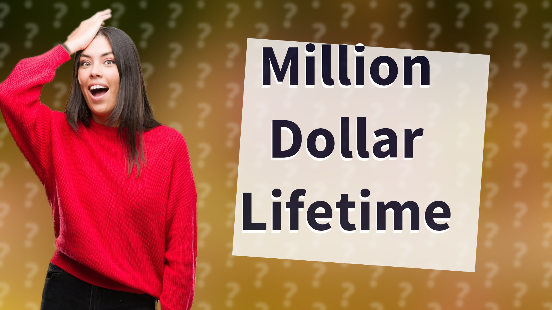 Million Dollar Lifetime