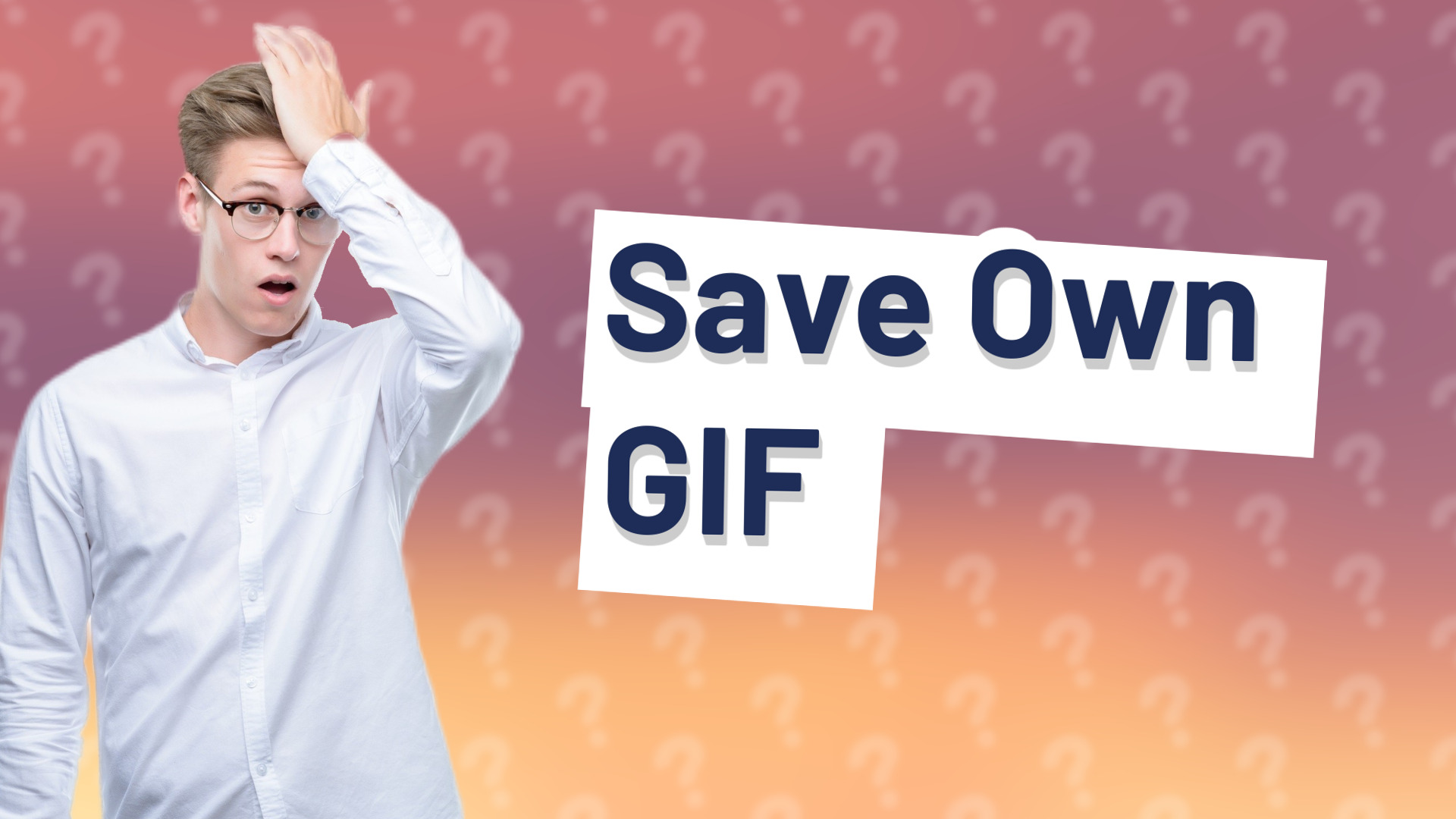 Save Own GIF