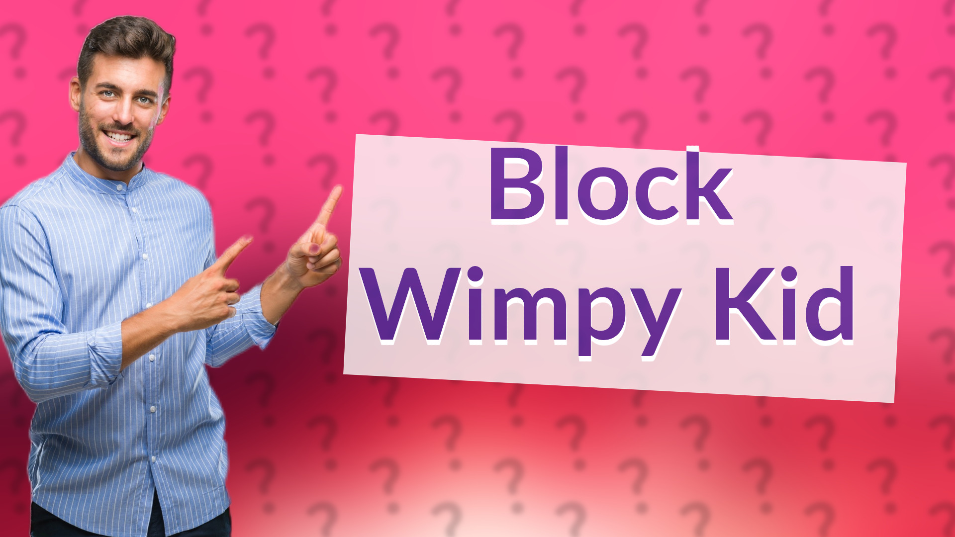 Block Wimpy Kid