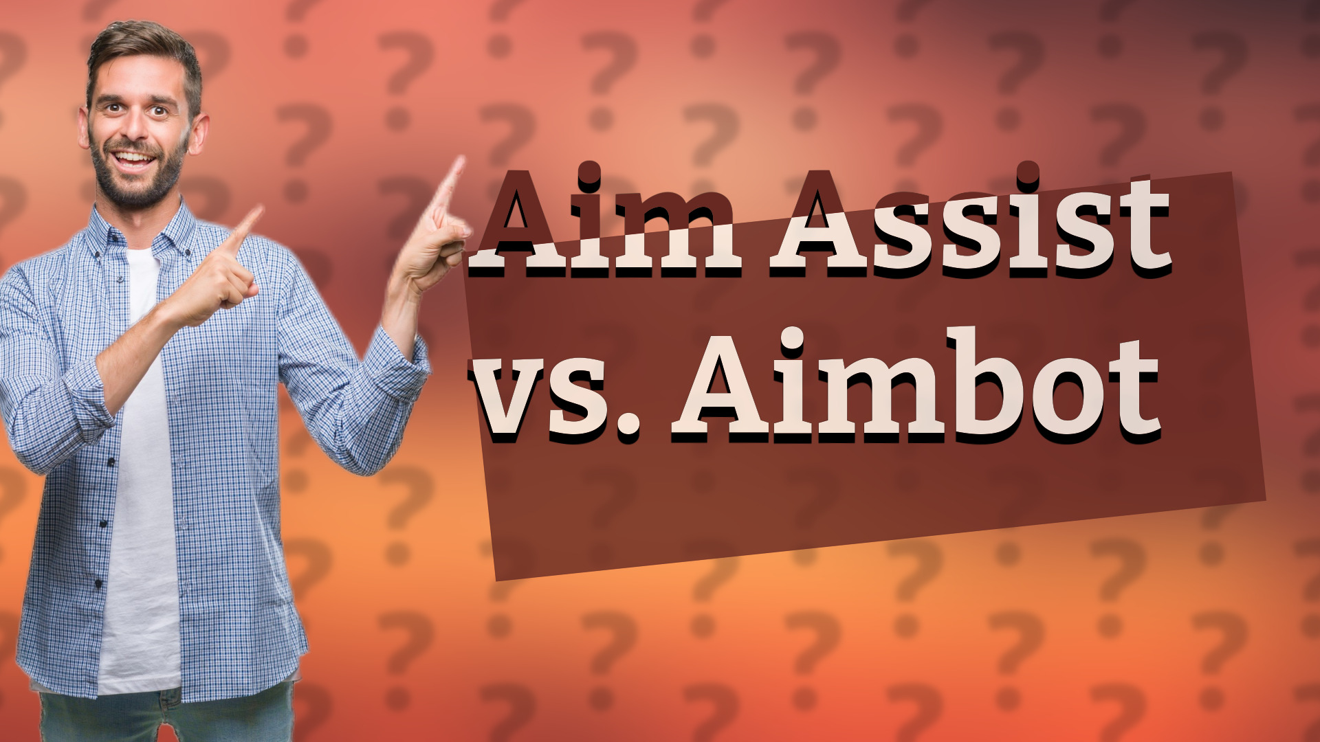 Aim Assist vs. Aimbot