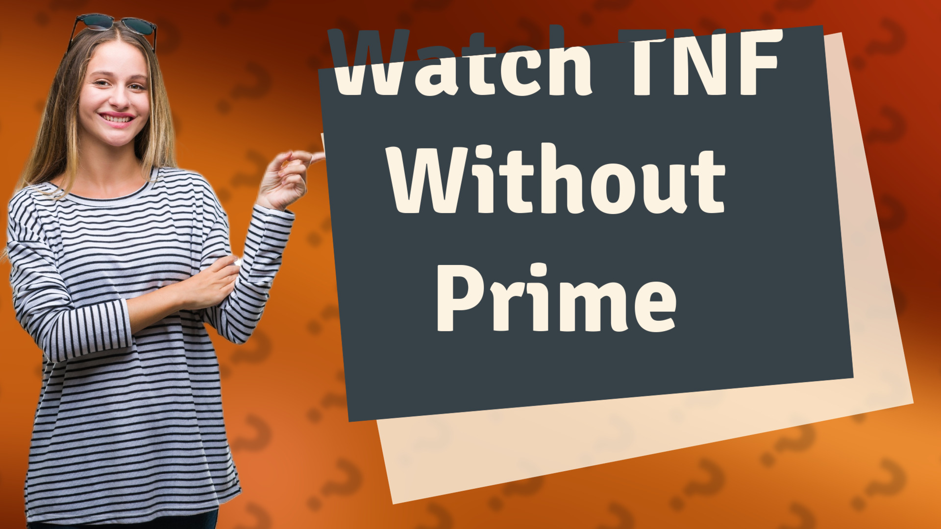 Watch TNF Without Prime