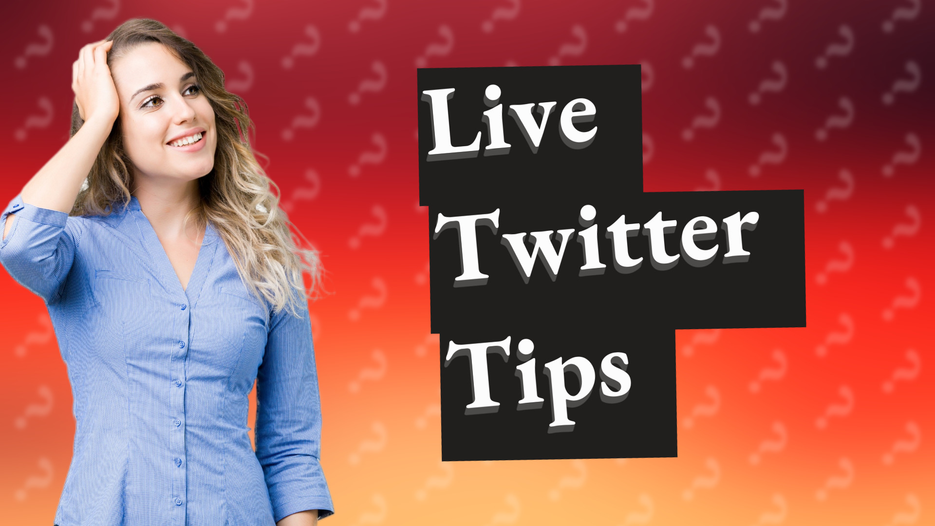 Live Twitter Tips