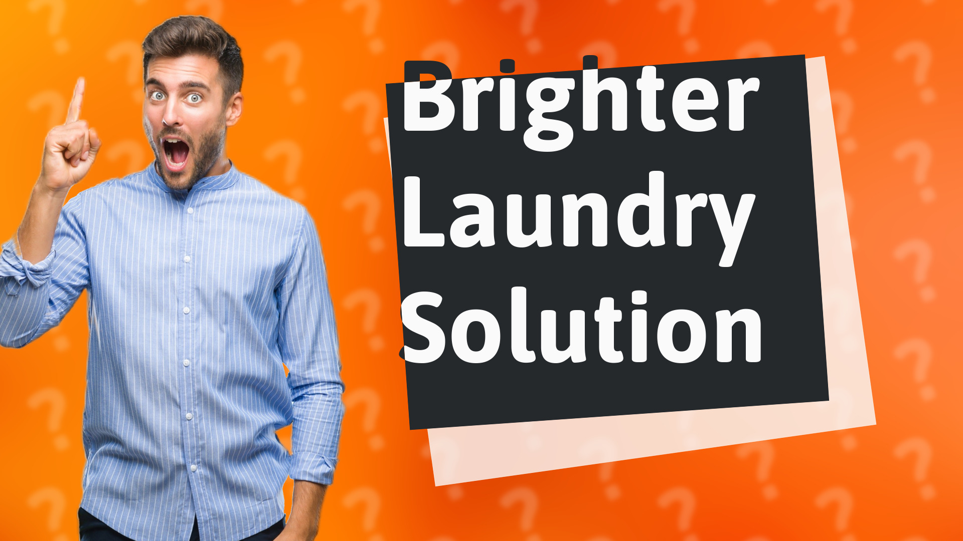 Brighter Laundry Solution
