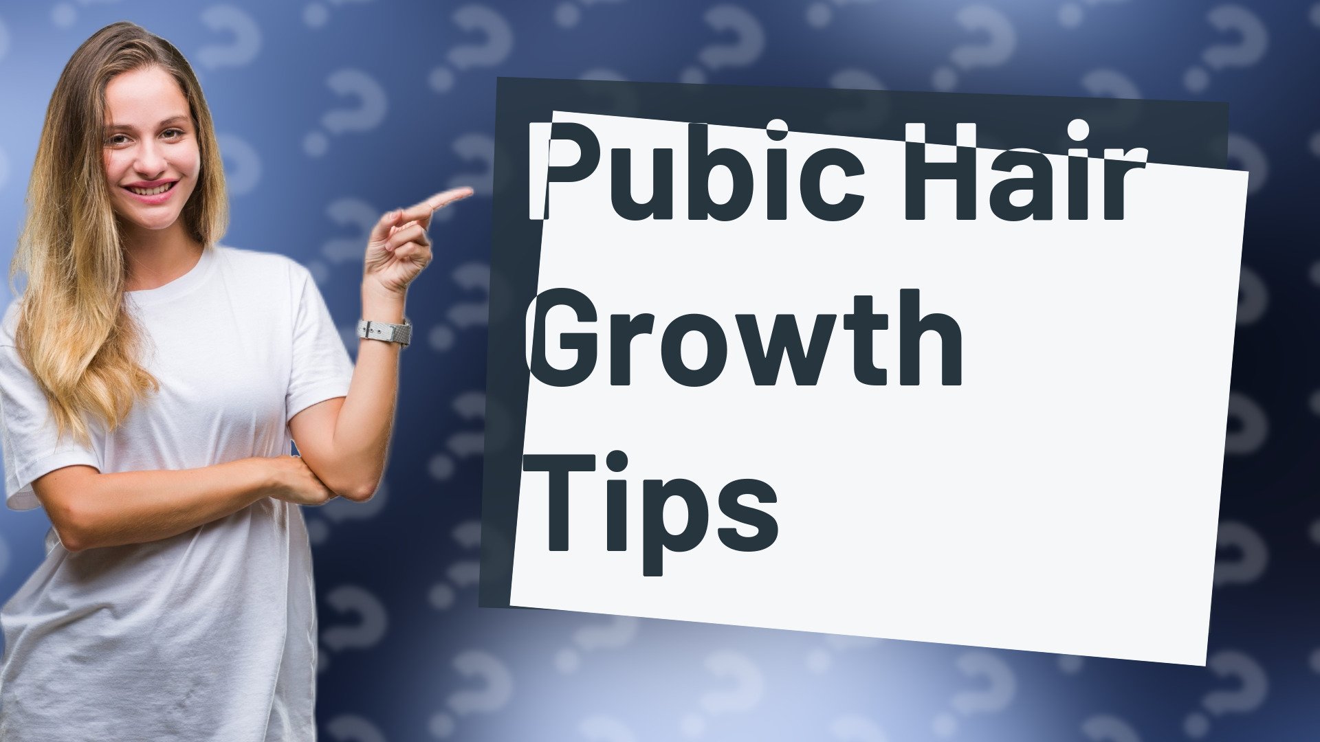 Pubic Hair Growth Tips
