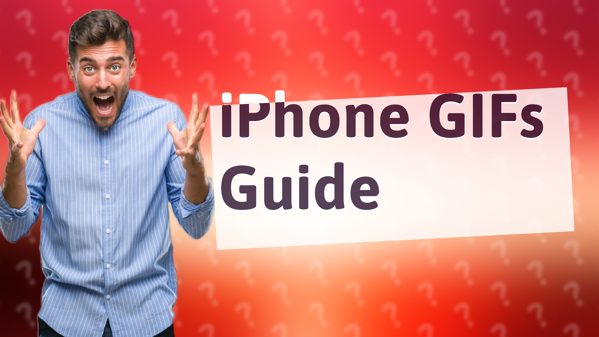 iPhone GIFs Guide