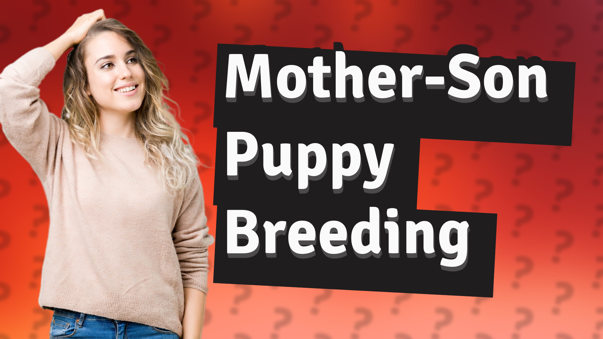 Mother-Son Puppy Breeding