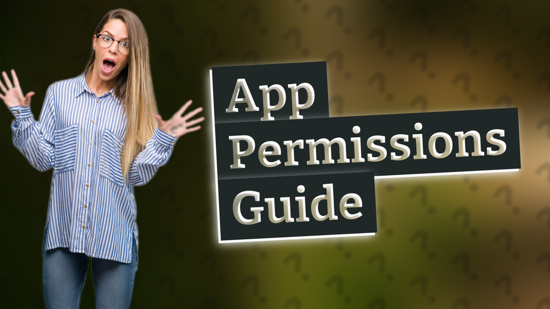 App Permissions Guide