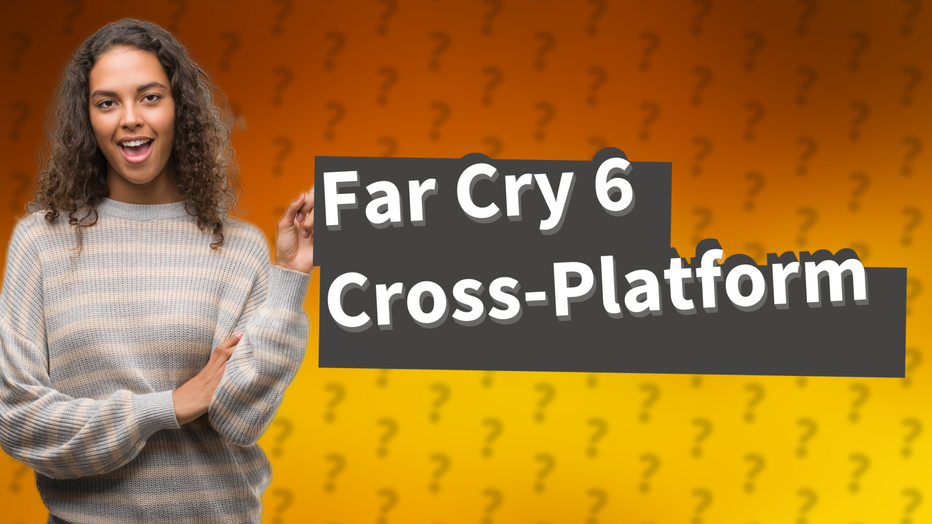 Far Cry 6 Cross-Platform