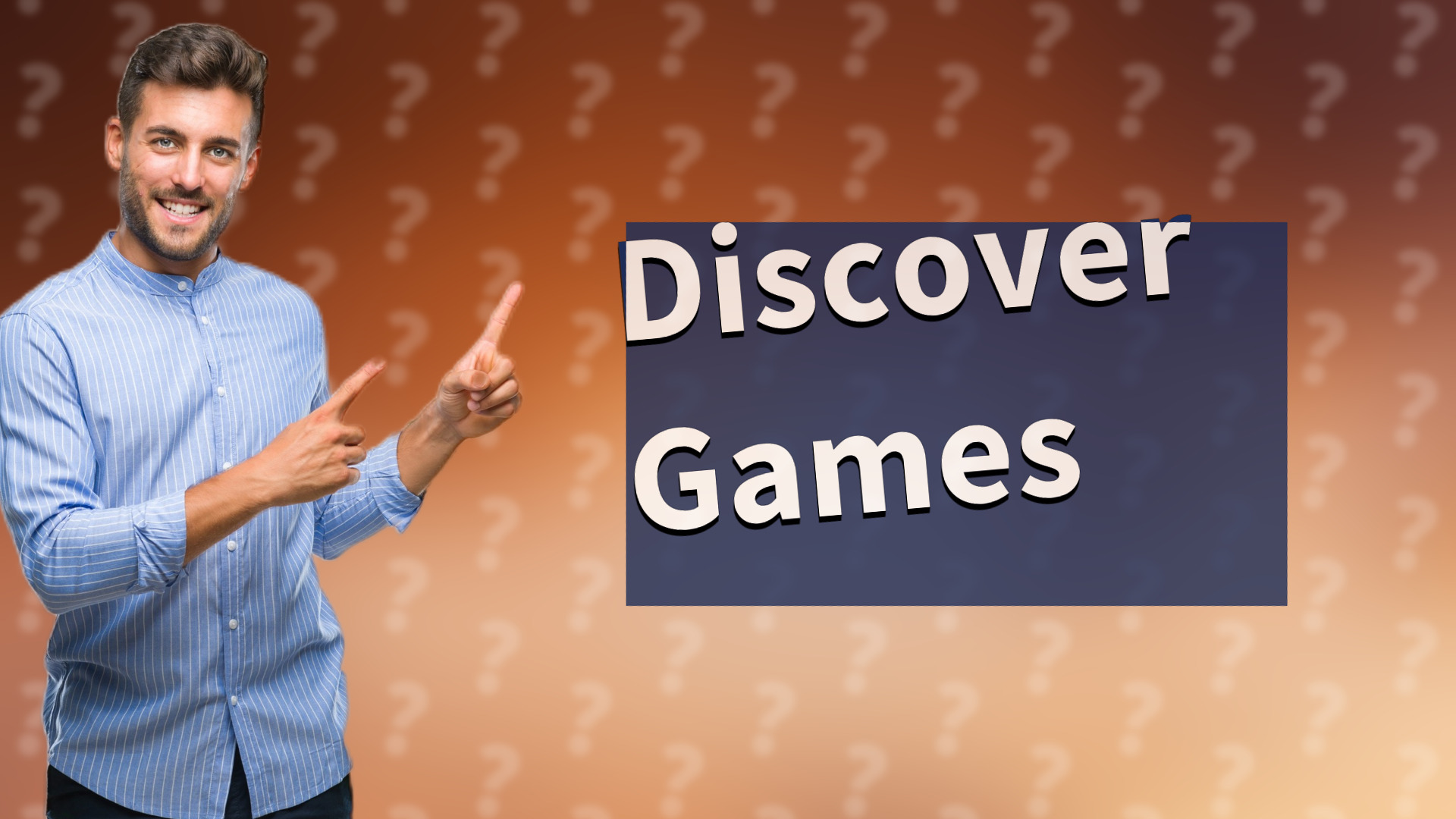 Discover Games