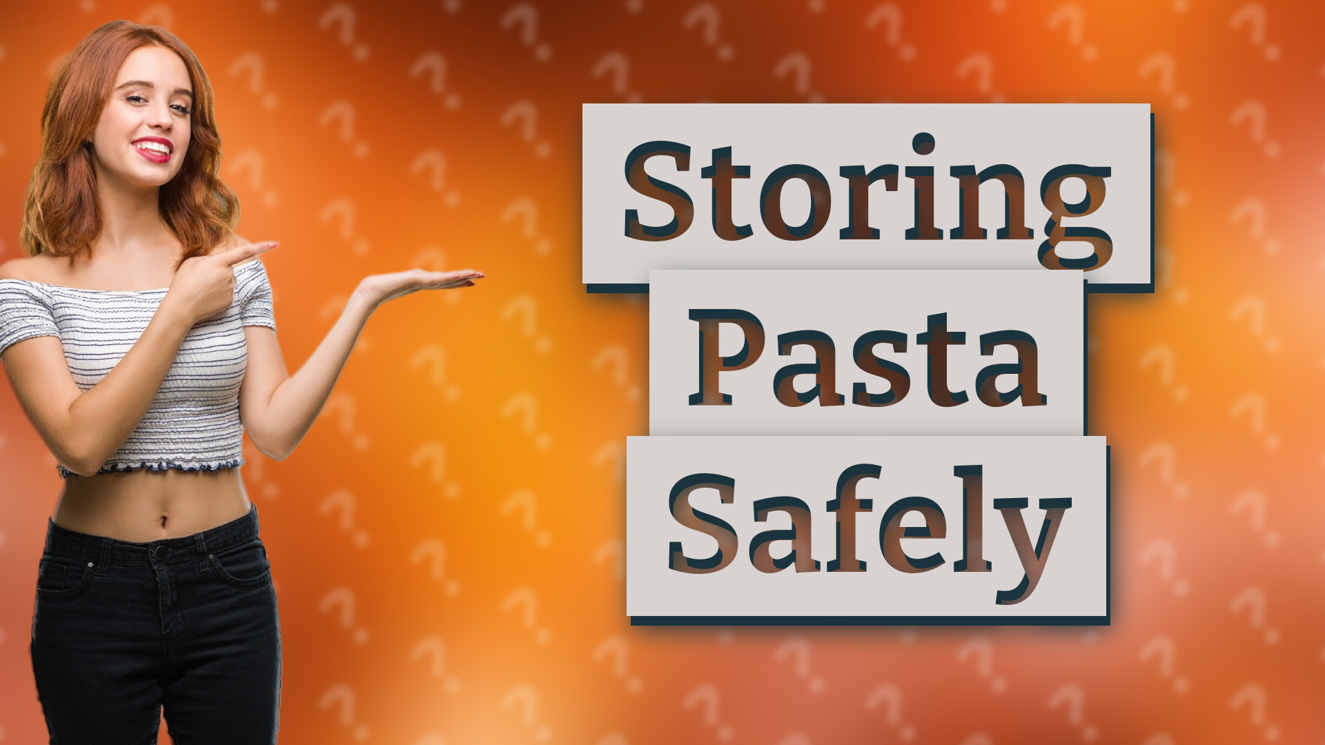 Storing Pasta Safely