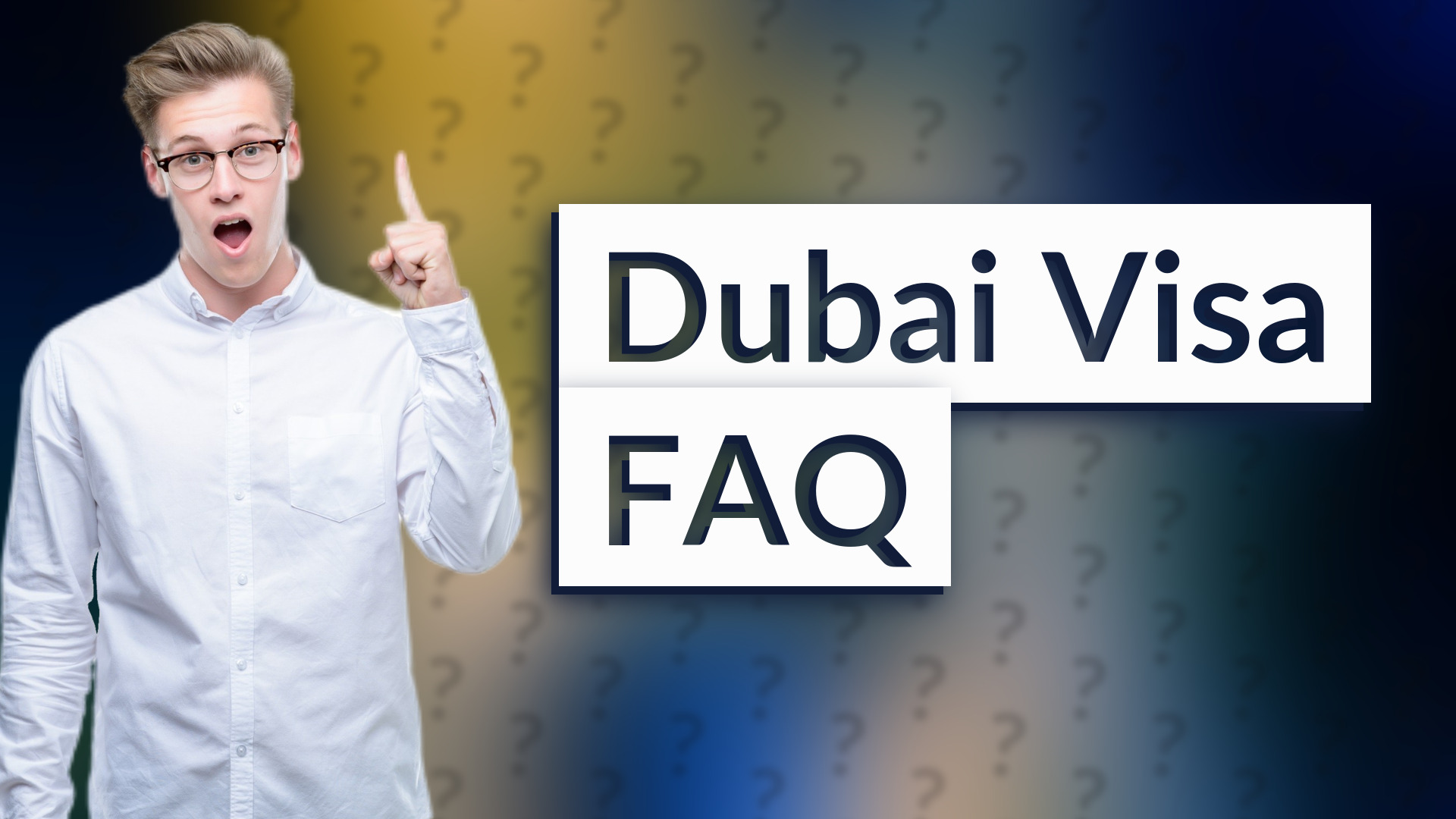 Dubai Visa FAQ