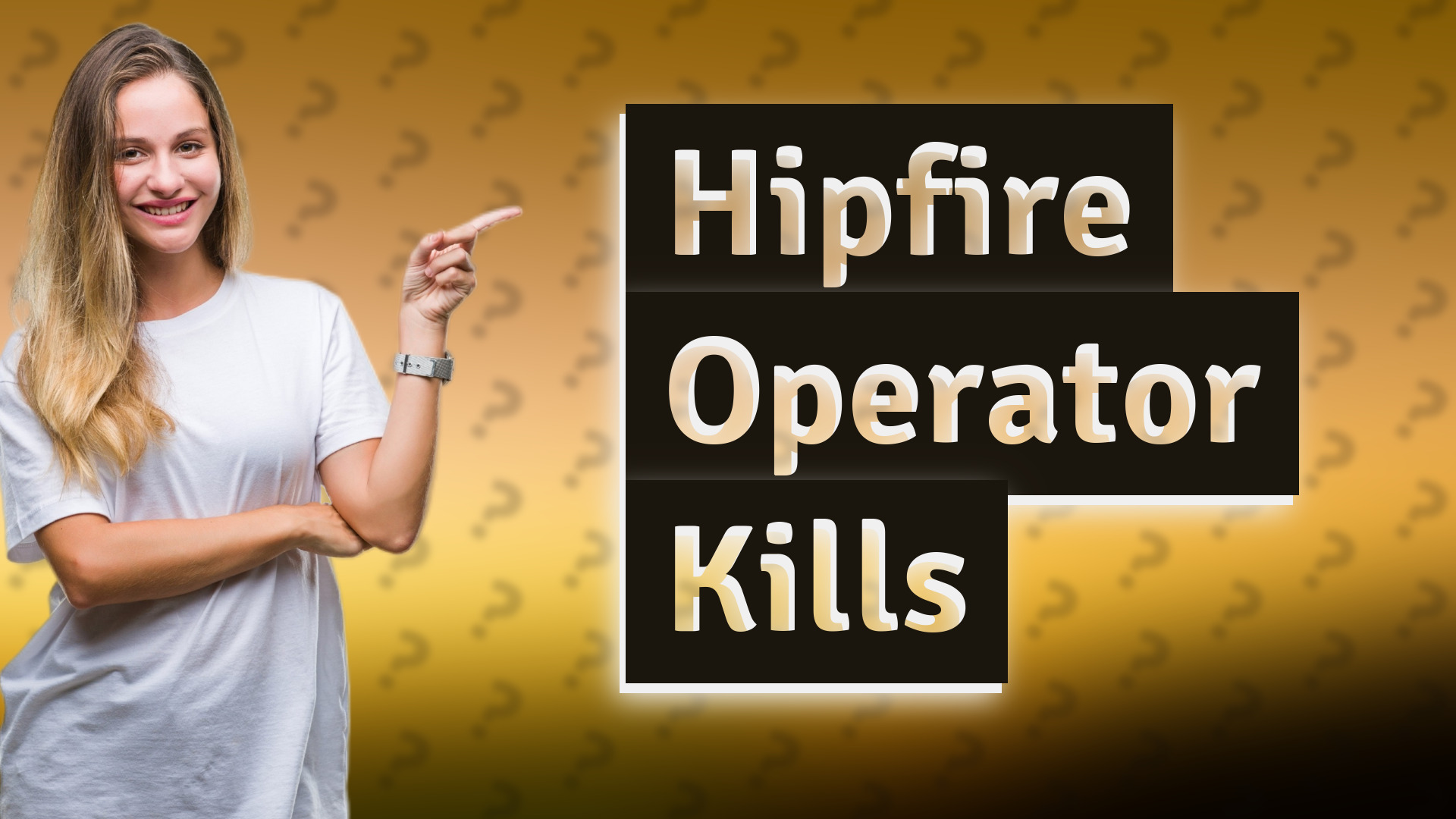 Hipfire Operator Kills