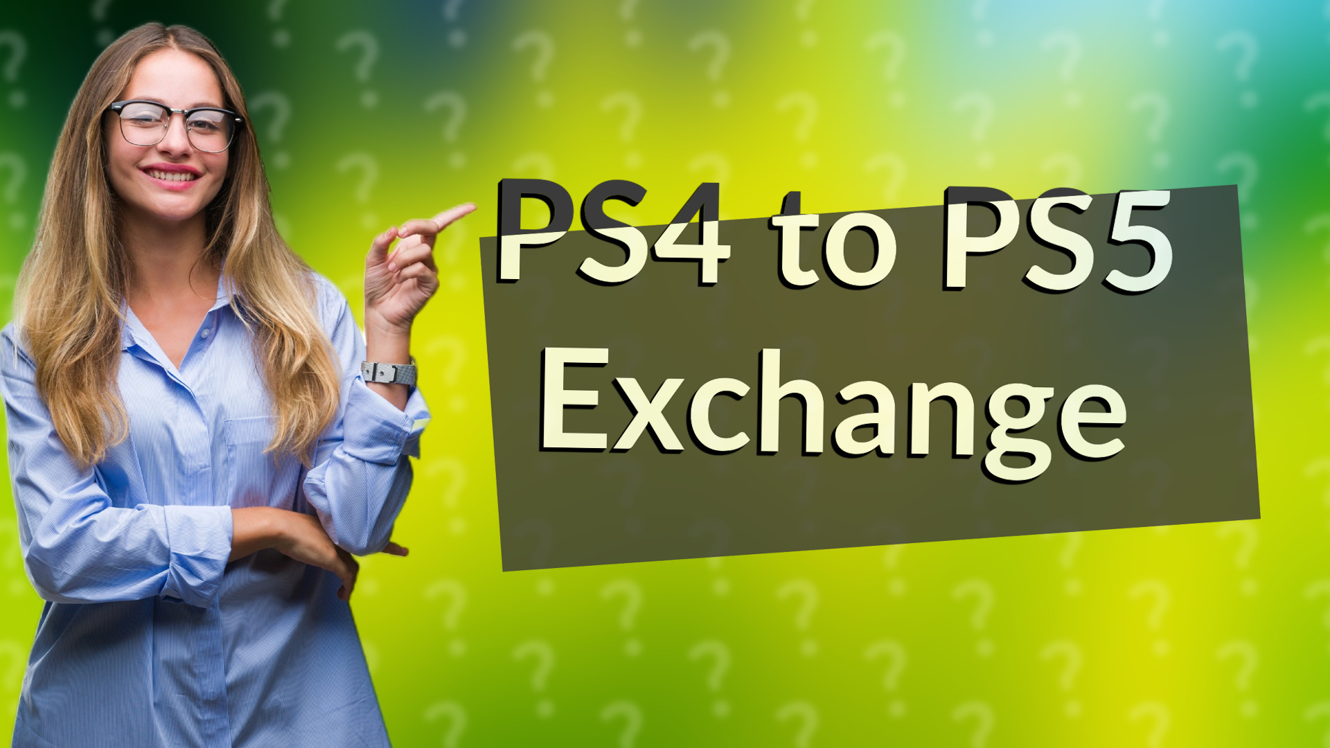 PS4 to PS5 Exchange