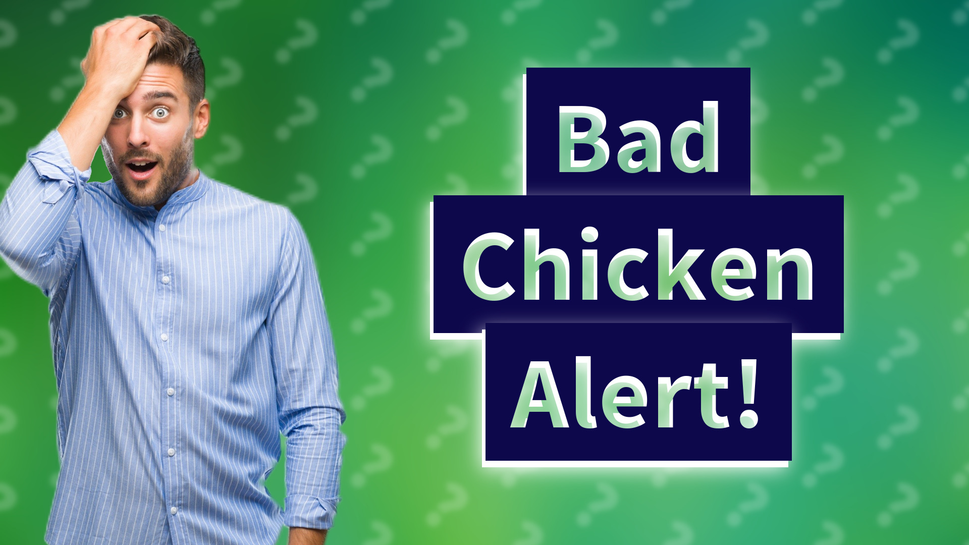 Bad Chicken Alert!