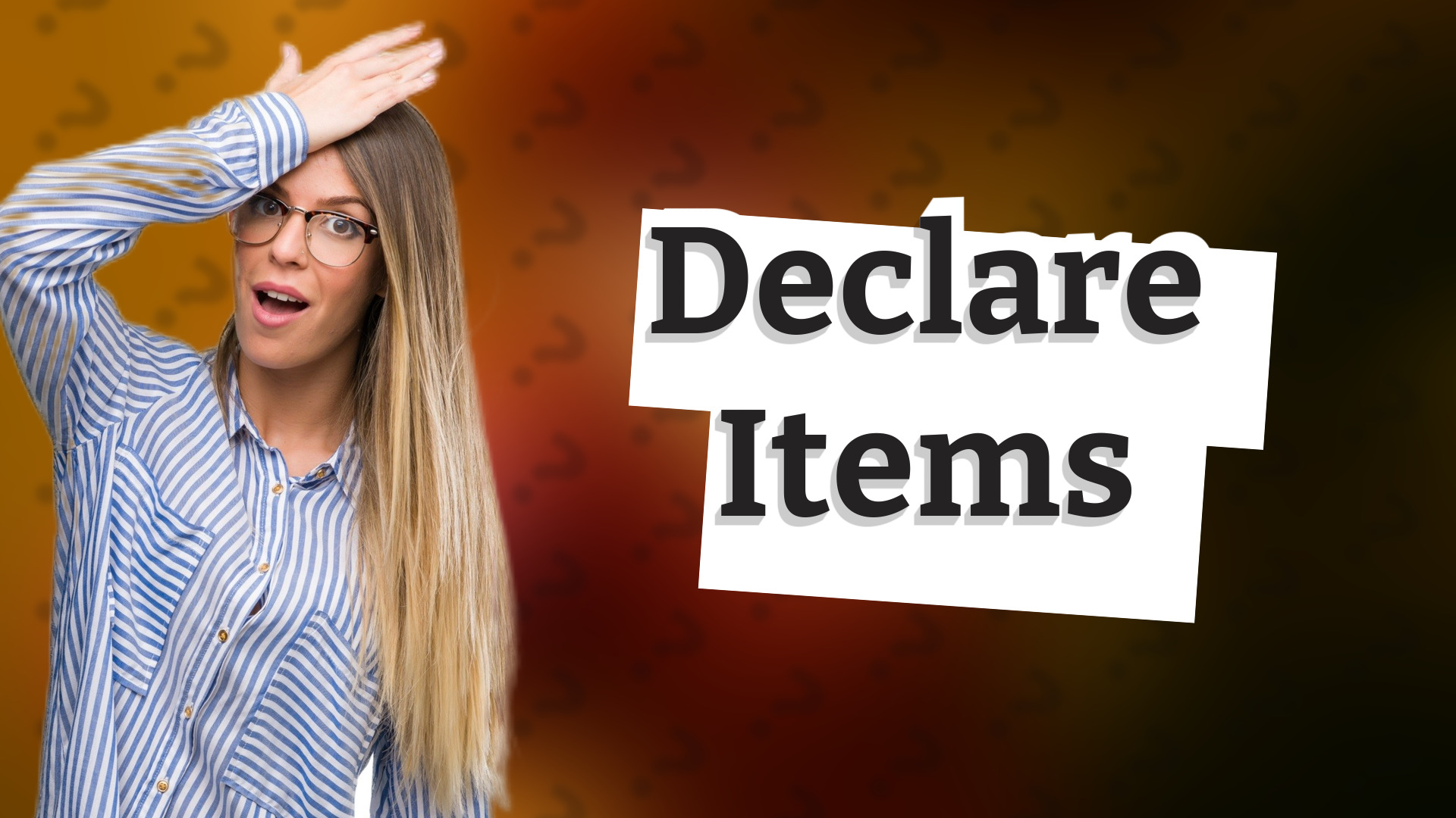 Declare Items