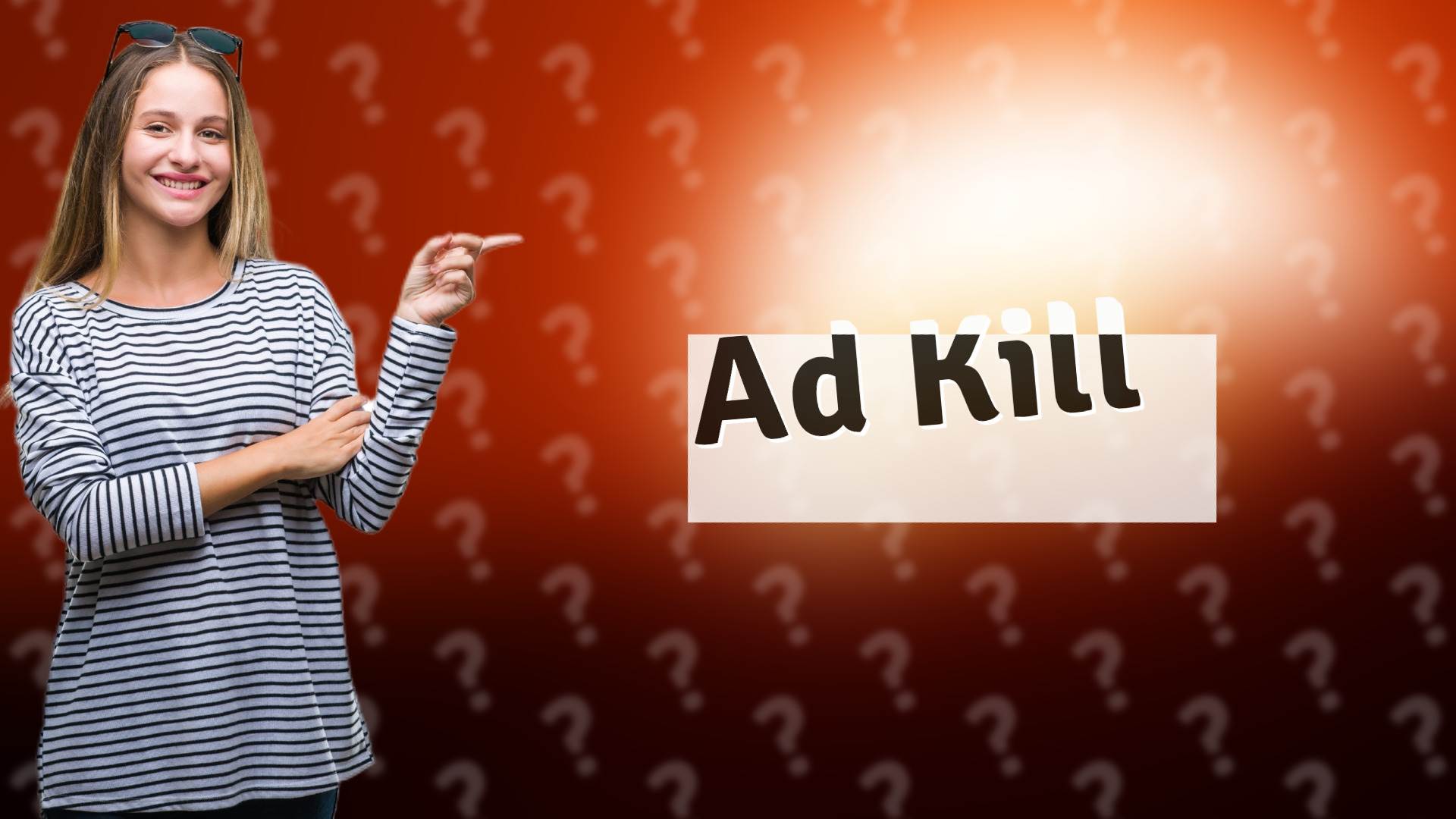 Ad Kill