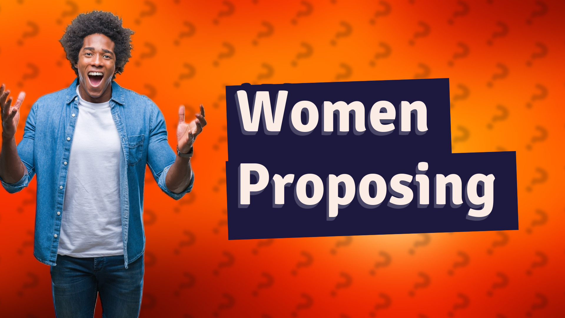 Women Proposing
