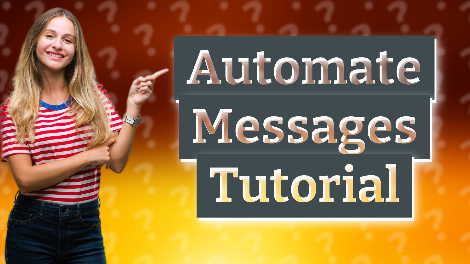 Automate Messages Tutorial
