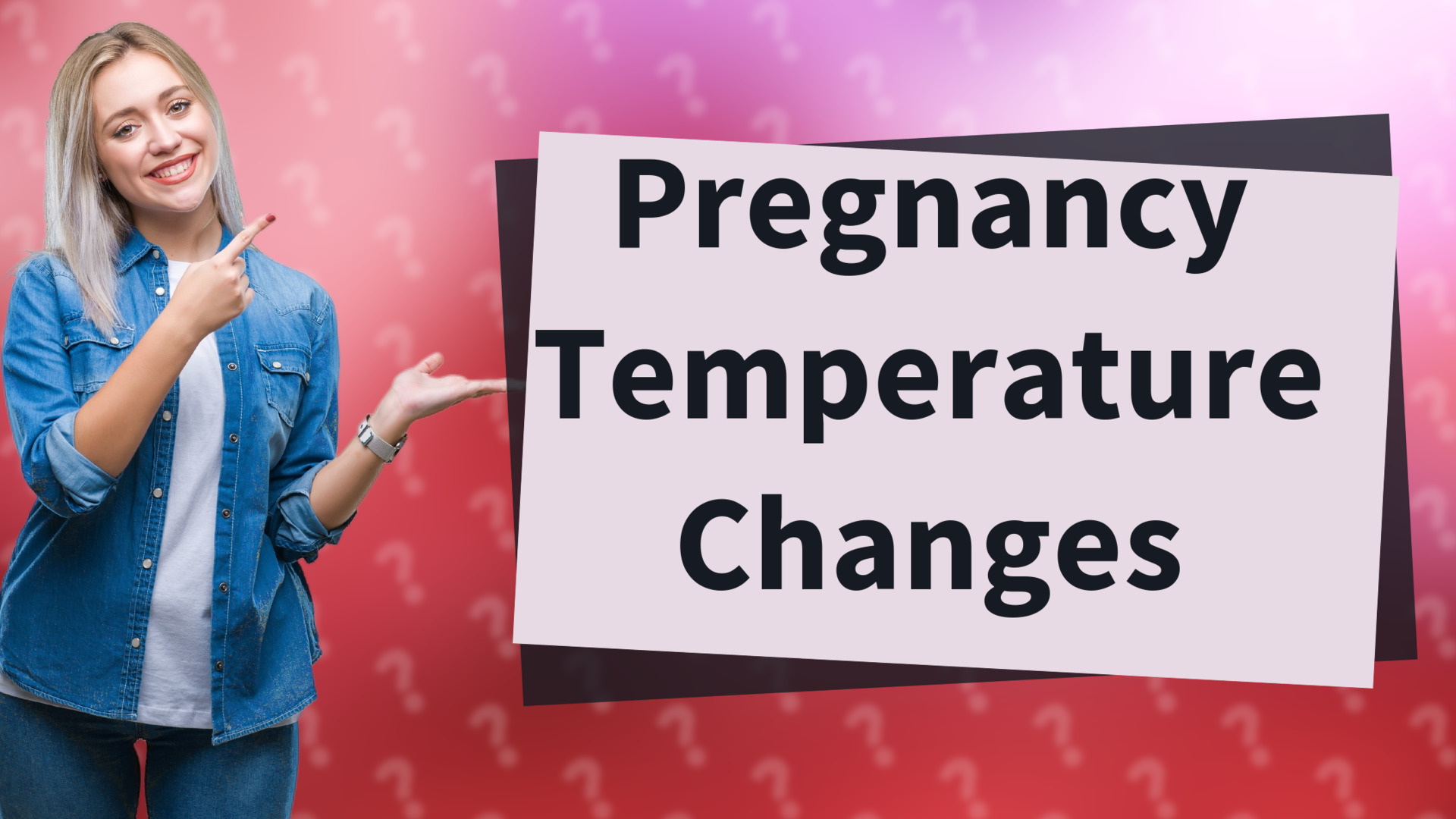 Pregnancy Temperature Changes