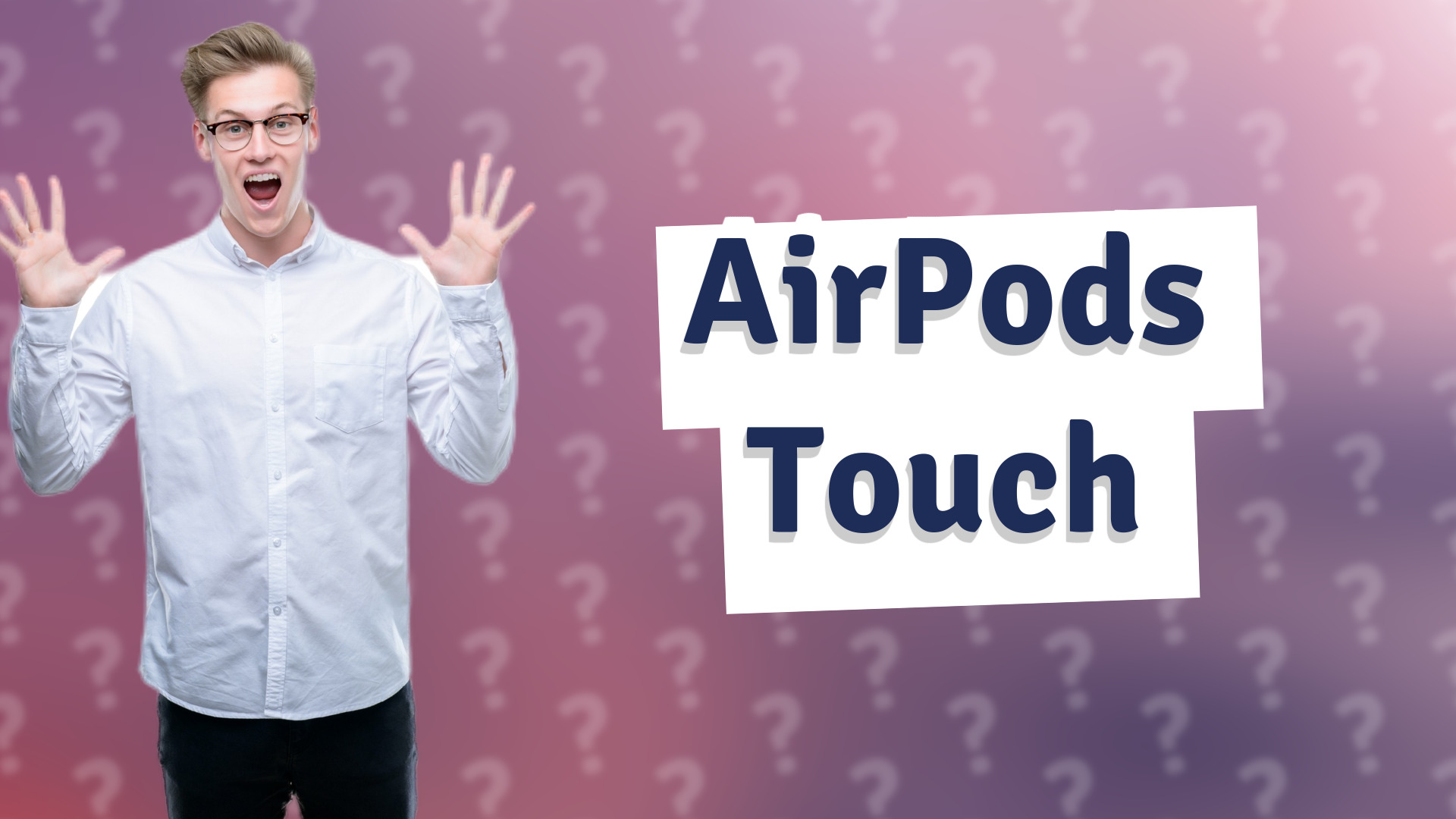 AirPods Touch