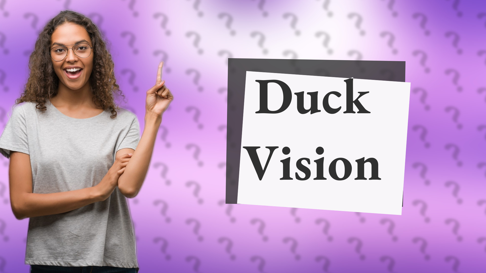 Duck Vision