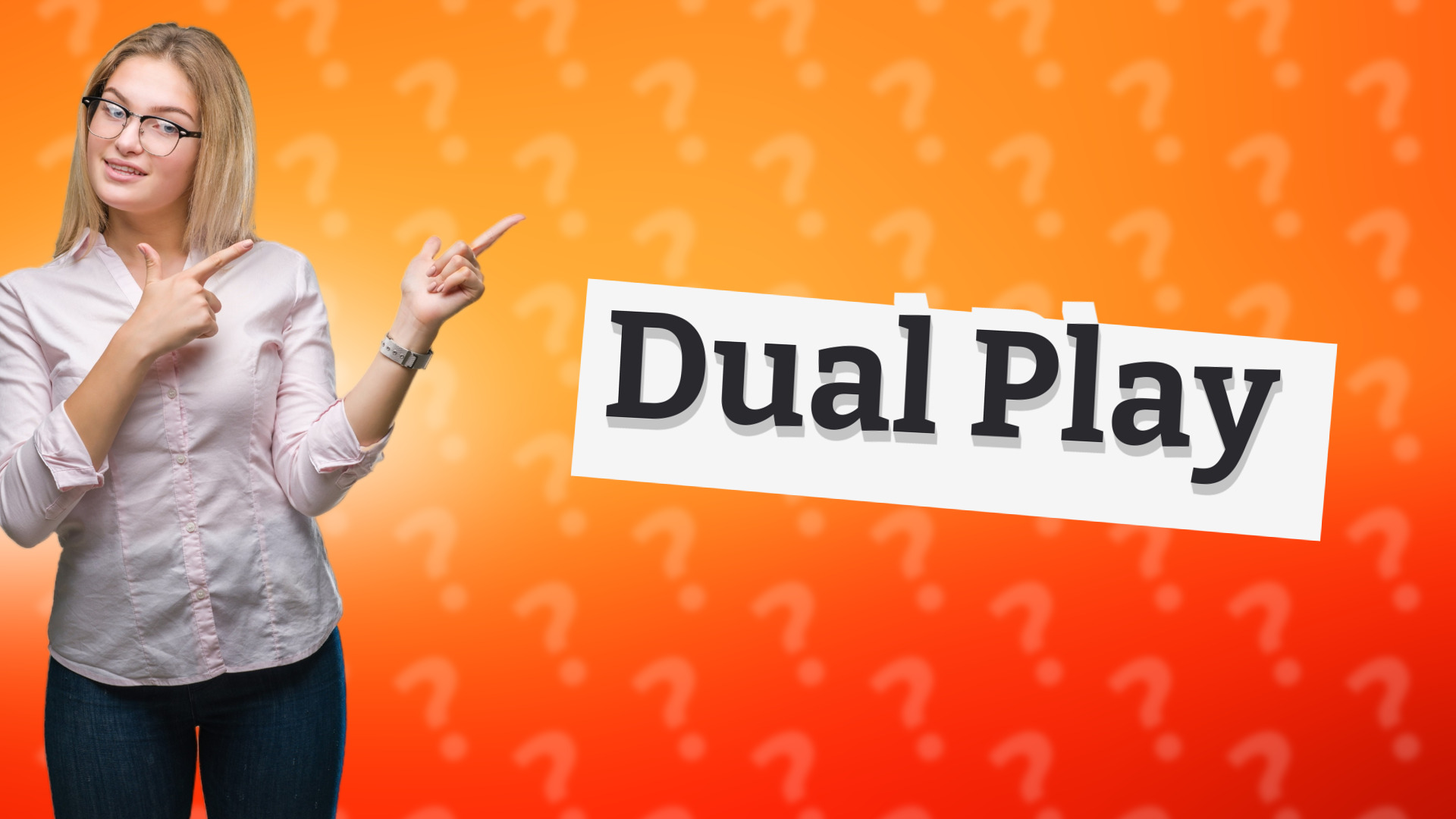 Dual Play