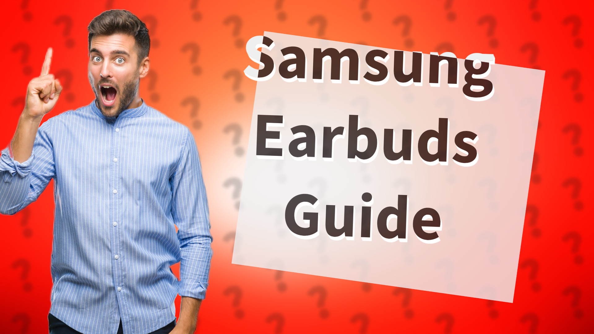 Samsung Earbuds Guide
