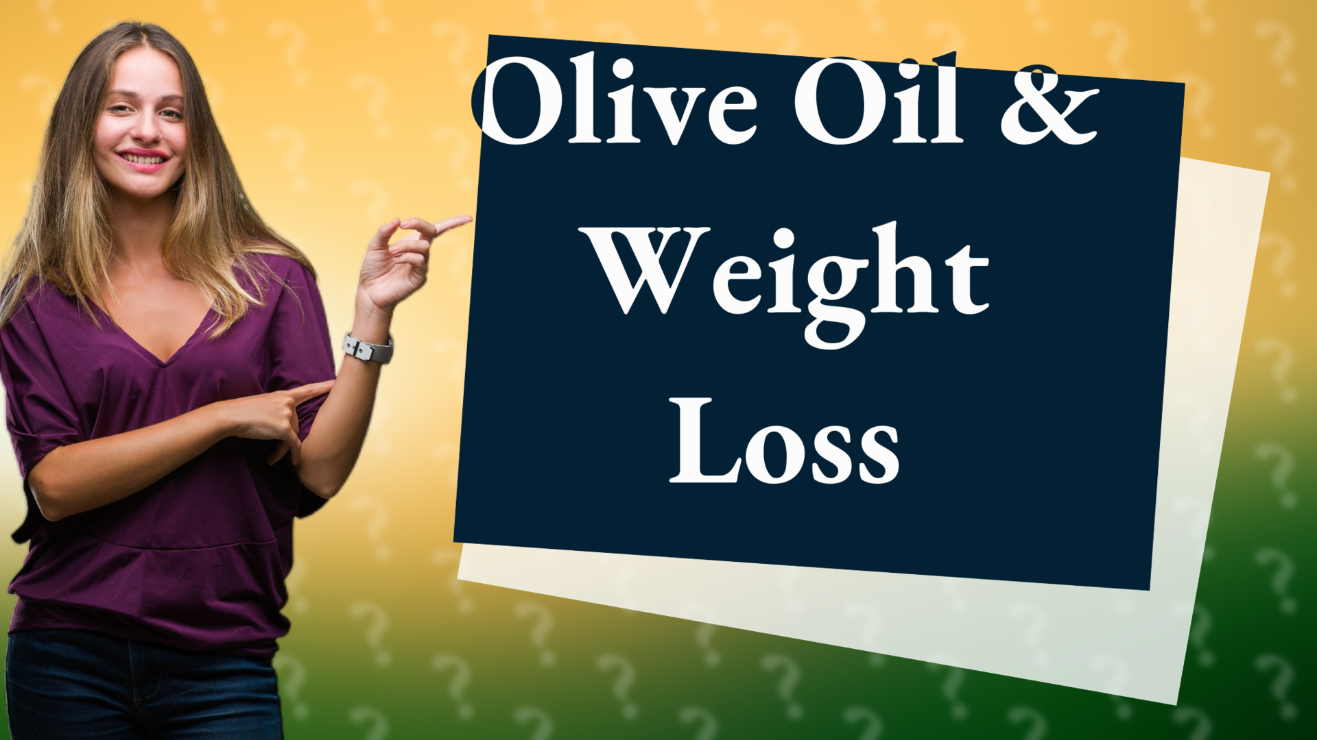 Olive Oil & Weight Loss