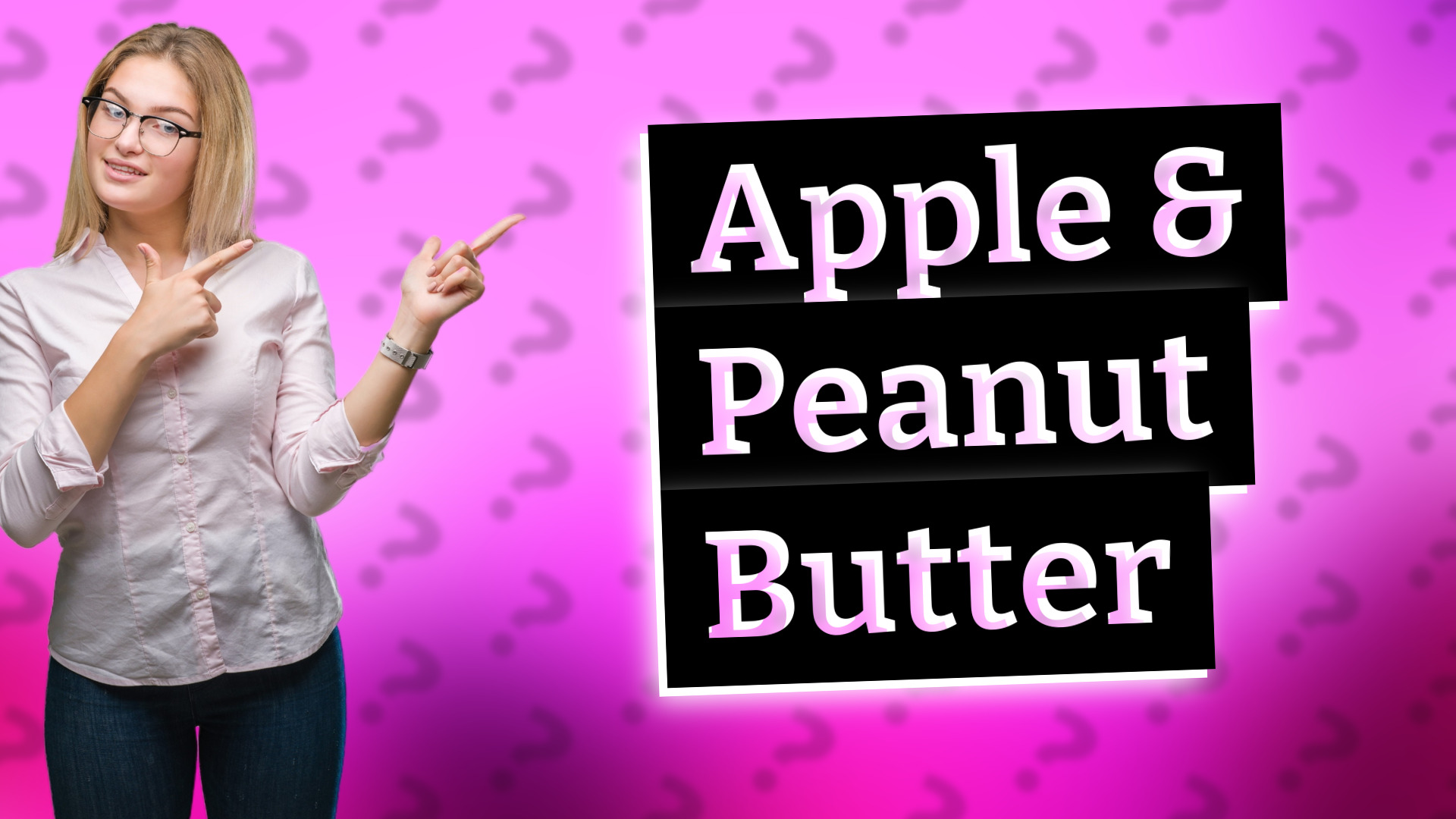 Apple & Peanut Butter