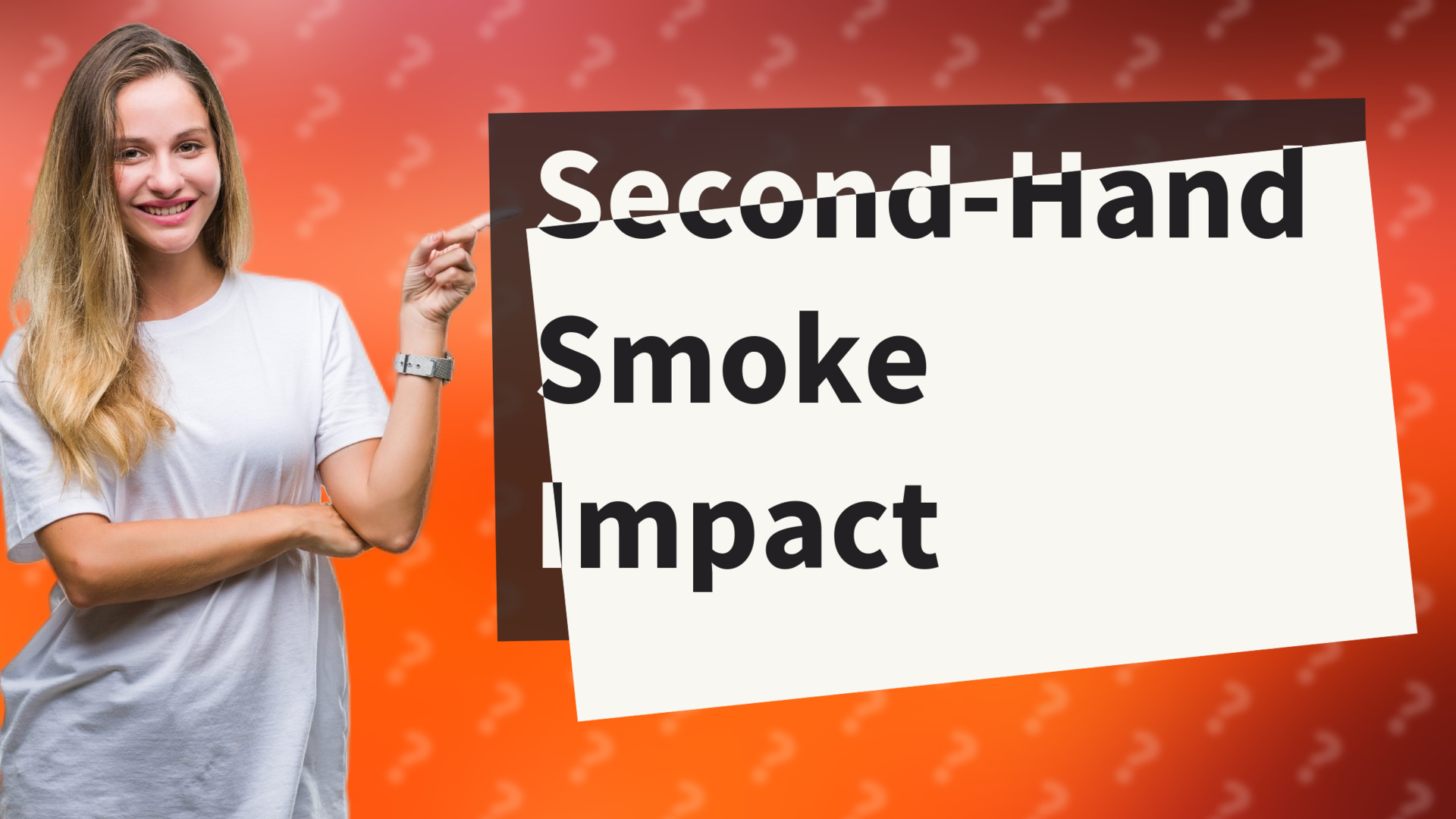 Second-Hand Smoke Impact
