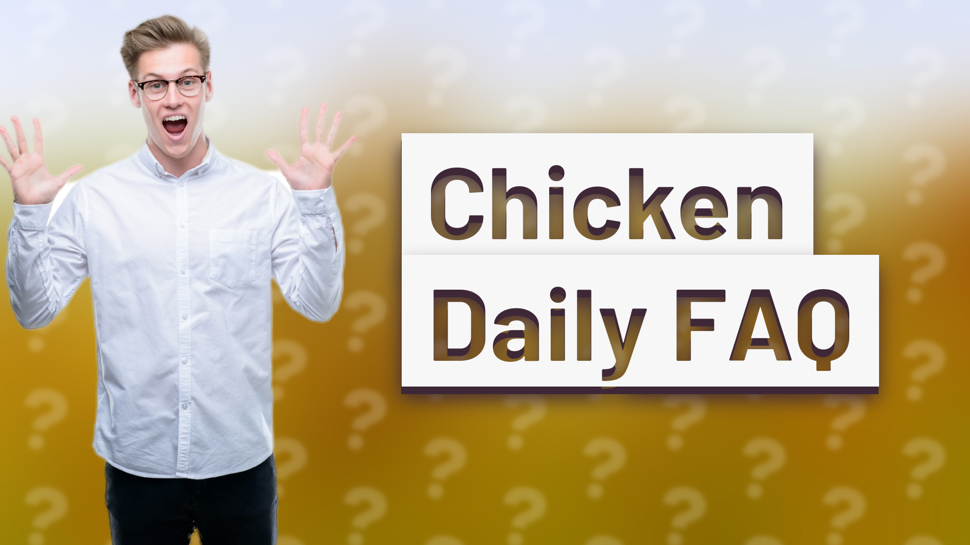 Chicken Daily FAQ