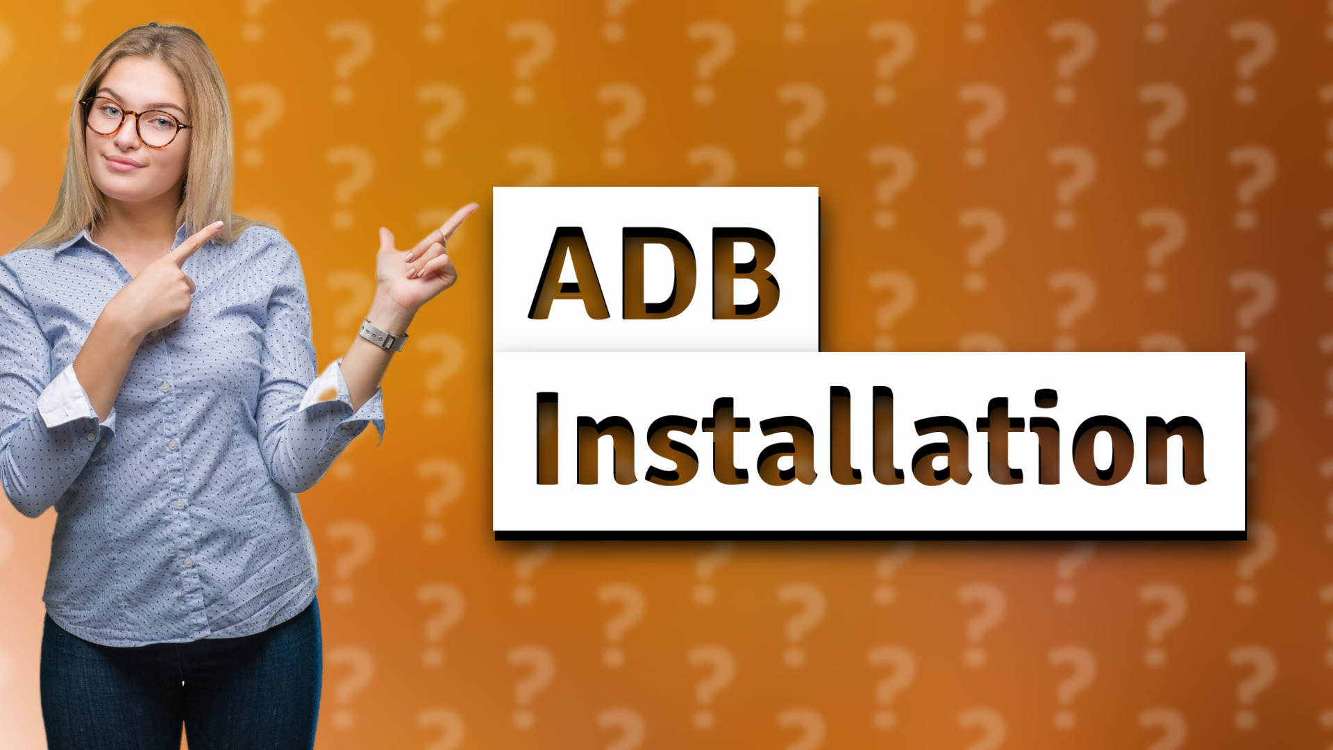 ADB Installation