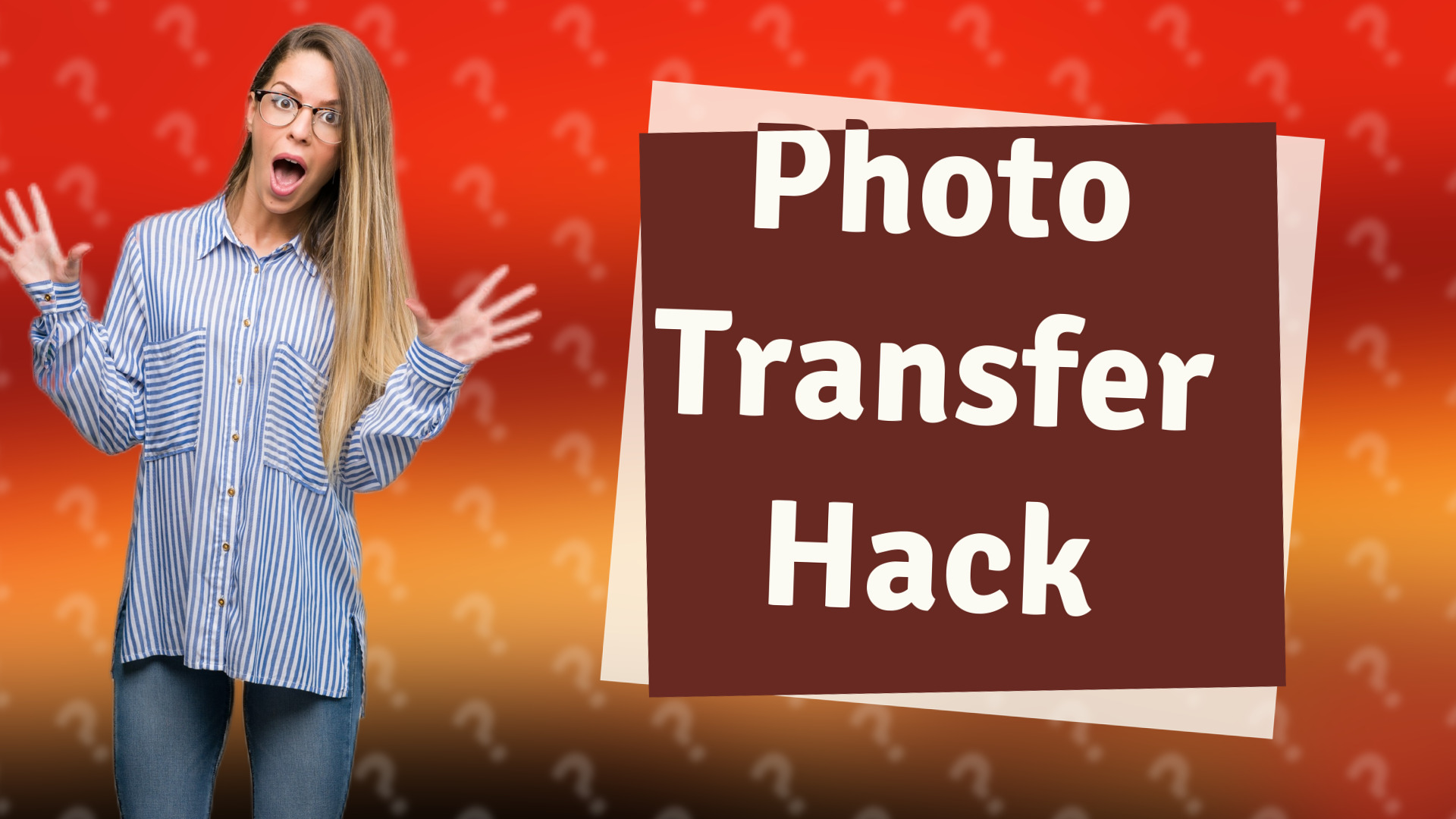 Photo Transfer Hack