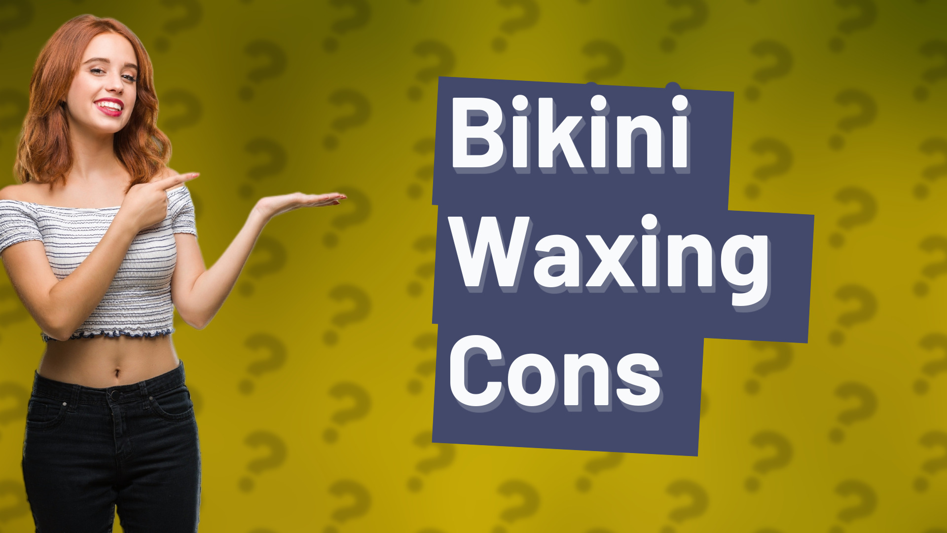 Bikini Waxing Cons