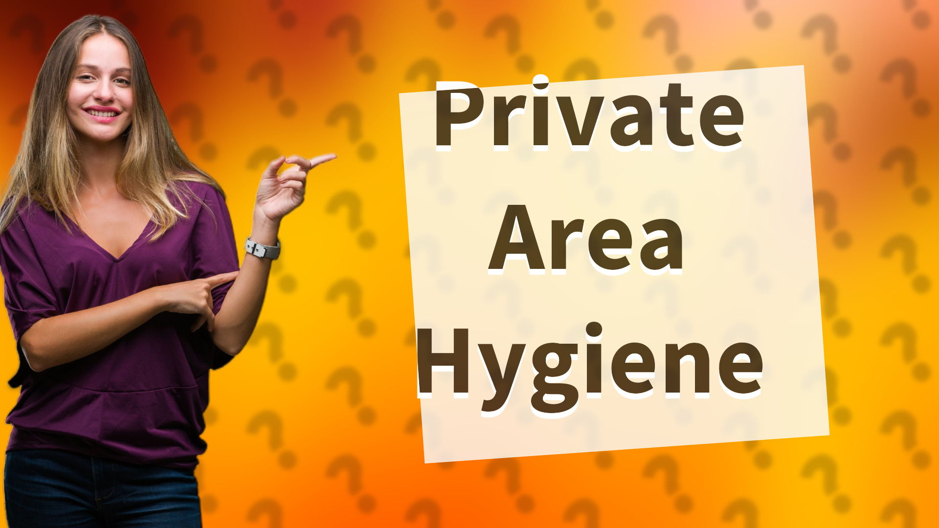 Private Area Hygiene