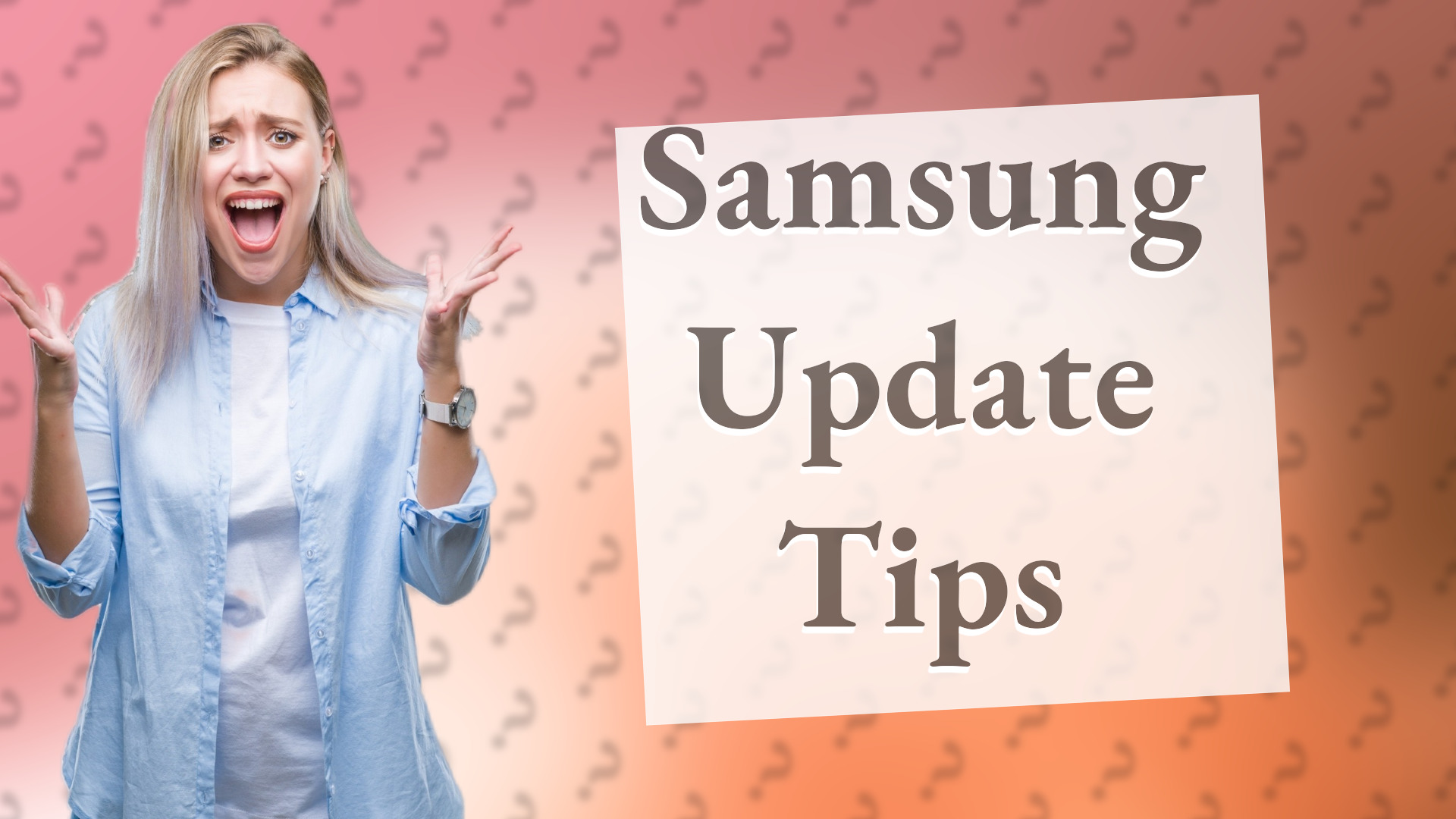 Samsung Update Tips