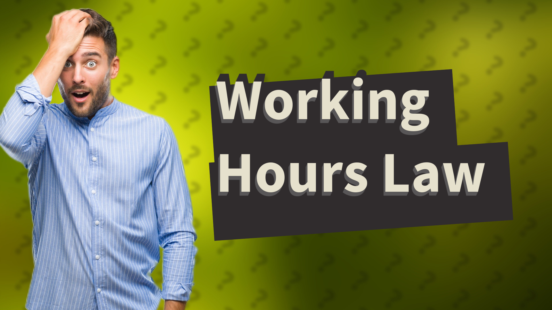 Working Hours Law