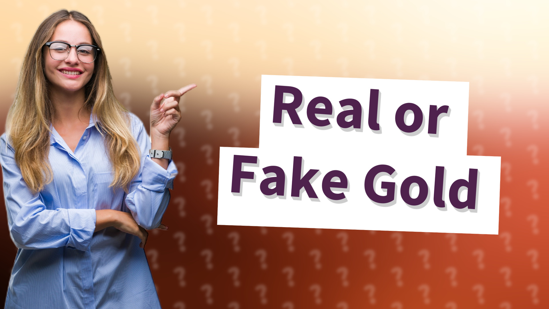 Real or Fake Gold