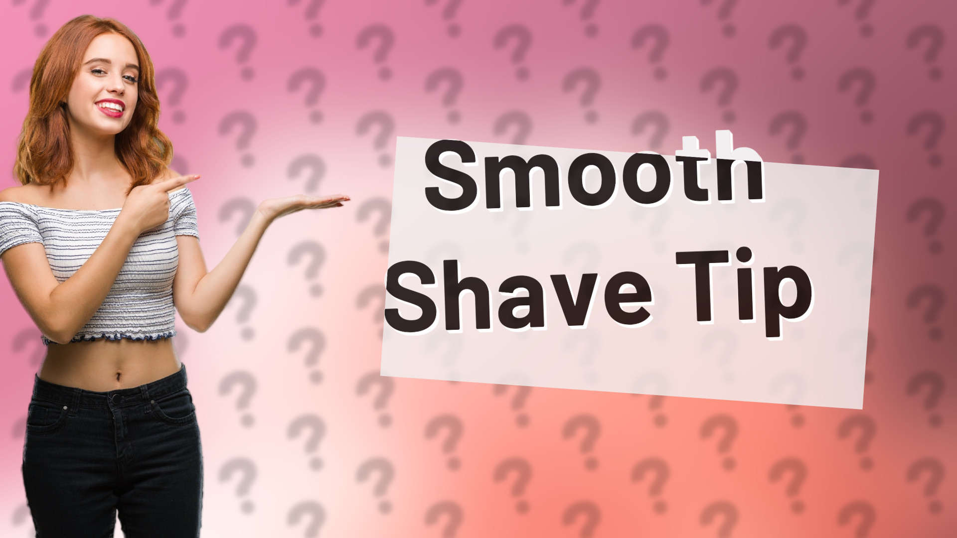 Smooth Shave Tip
