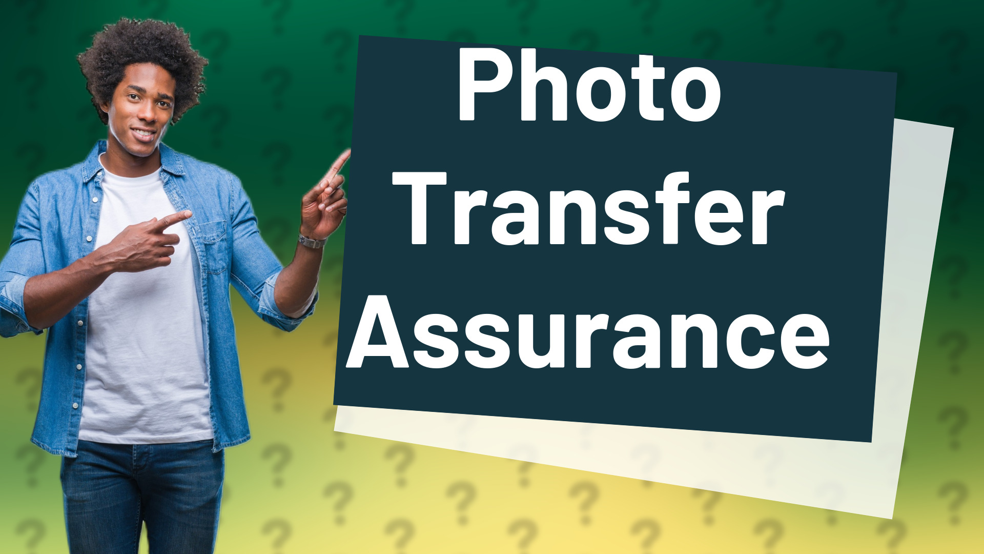 Photo Transfer Assurance