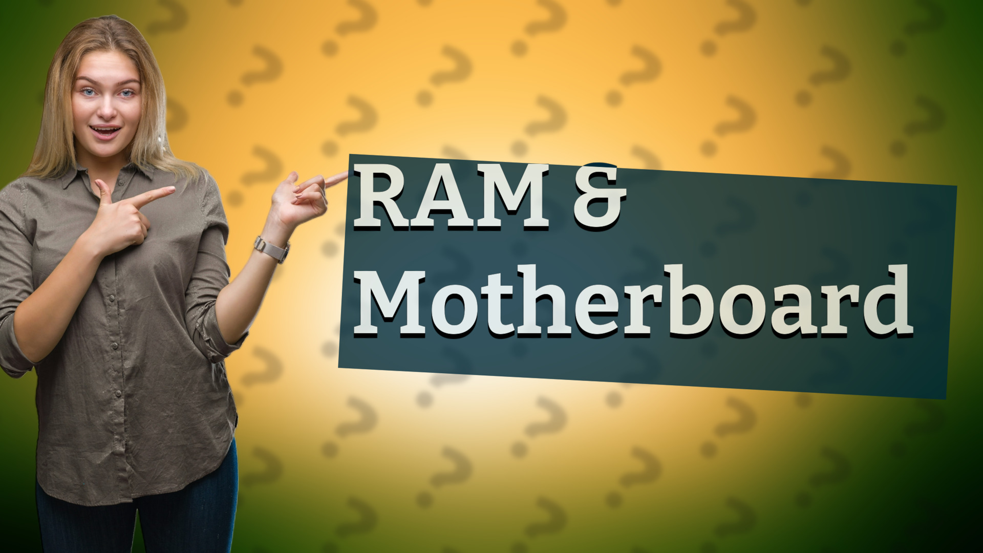 RAM & Motherboard