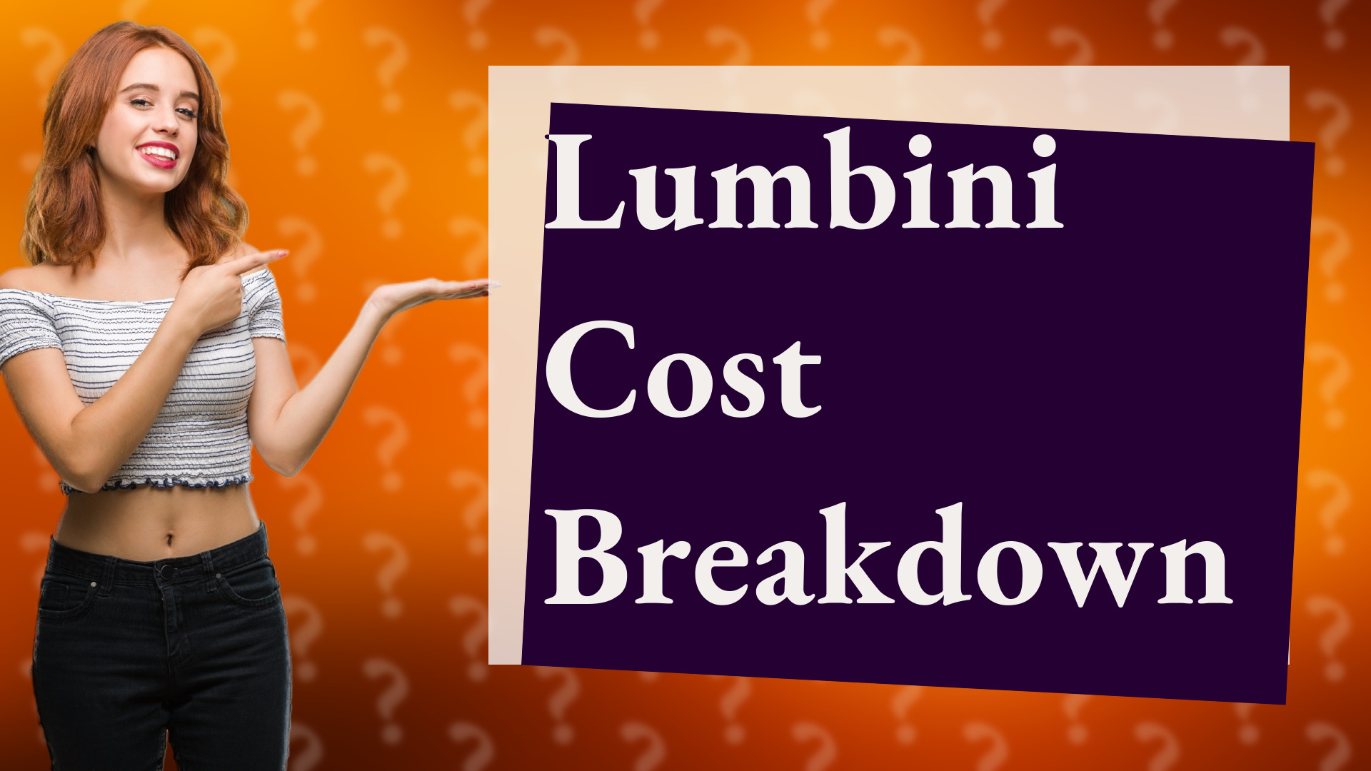 Lumbini Cost Breakdown