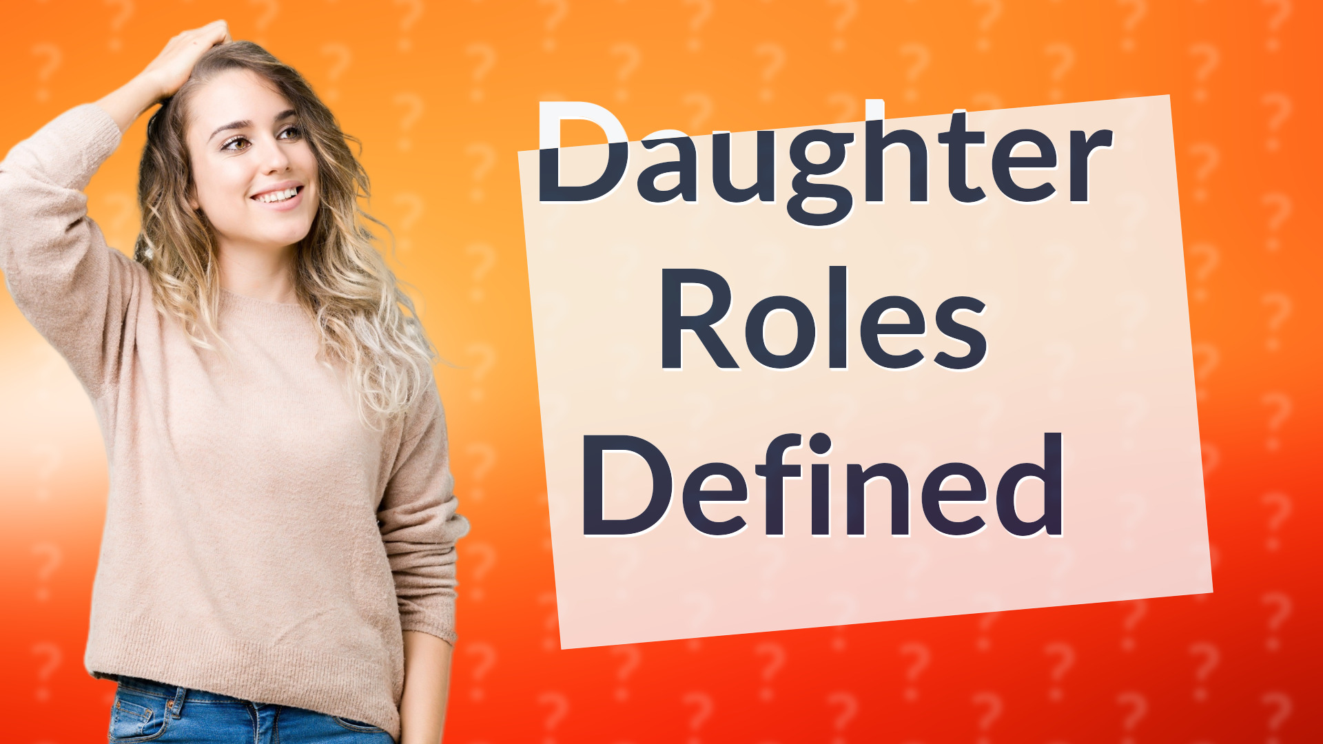 Daughter Roles Defined